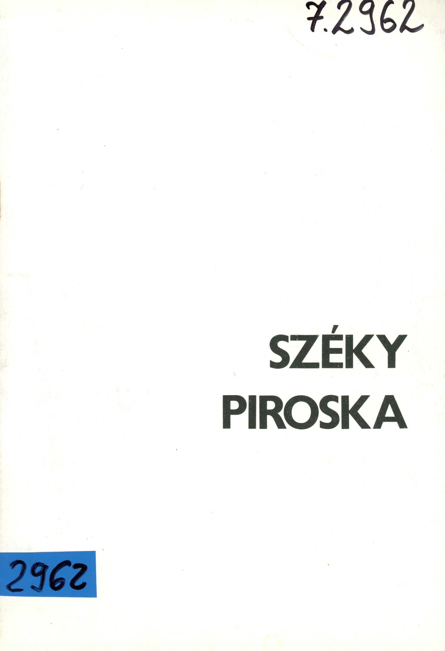 Széky Piroska (Erkel Ferenc Múzeum és Könyvtár, Gyula CC BY-NC-SA)