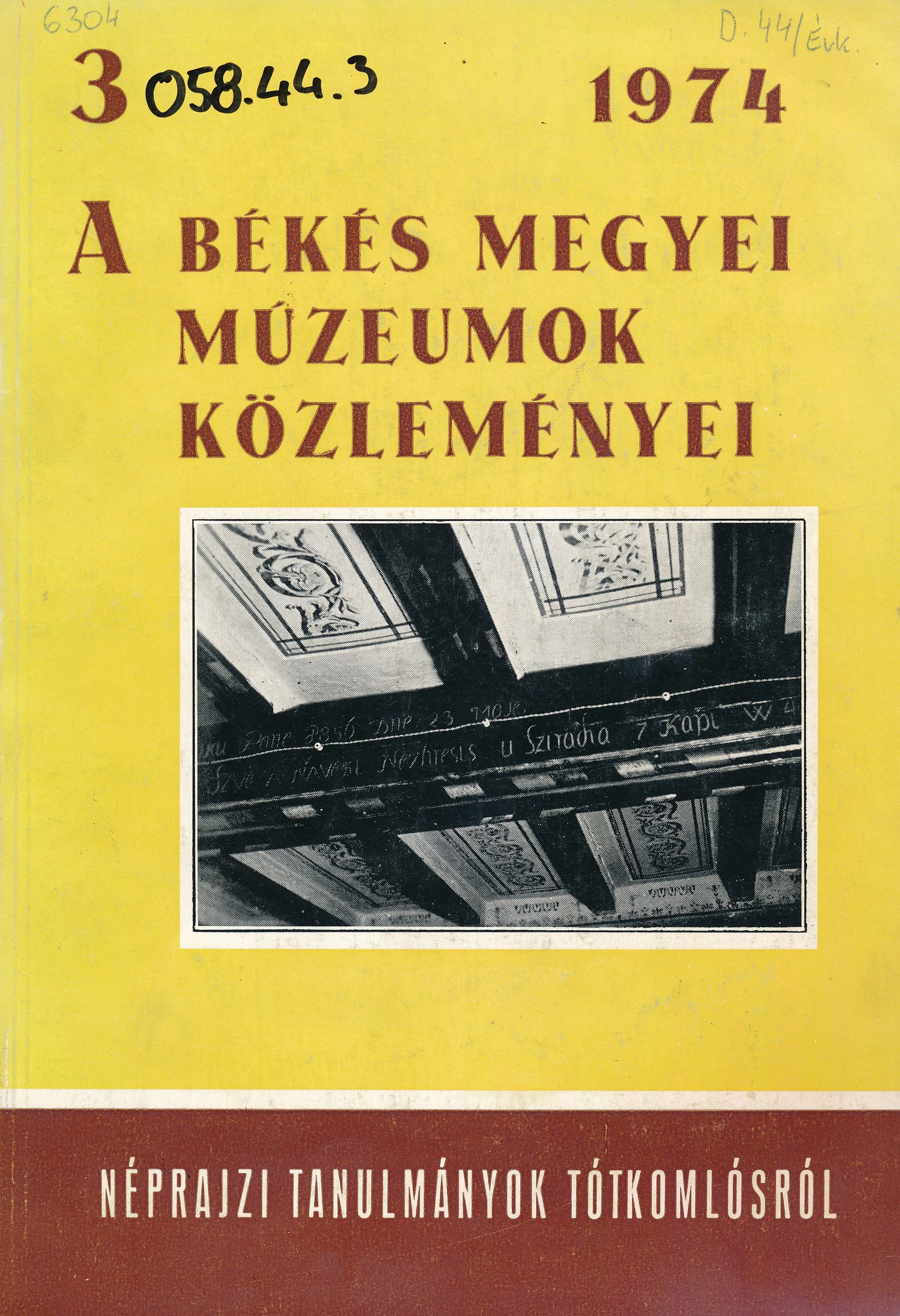 A Békés Megyei Múzeumok Közleményei 3 (Erkel Ferenc Múzeum és Könyvtár, Gyula CC BY-NC-SA)