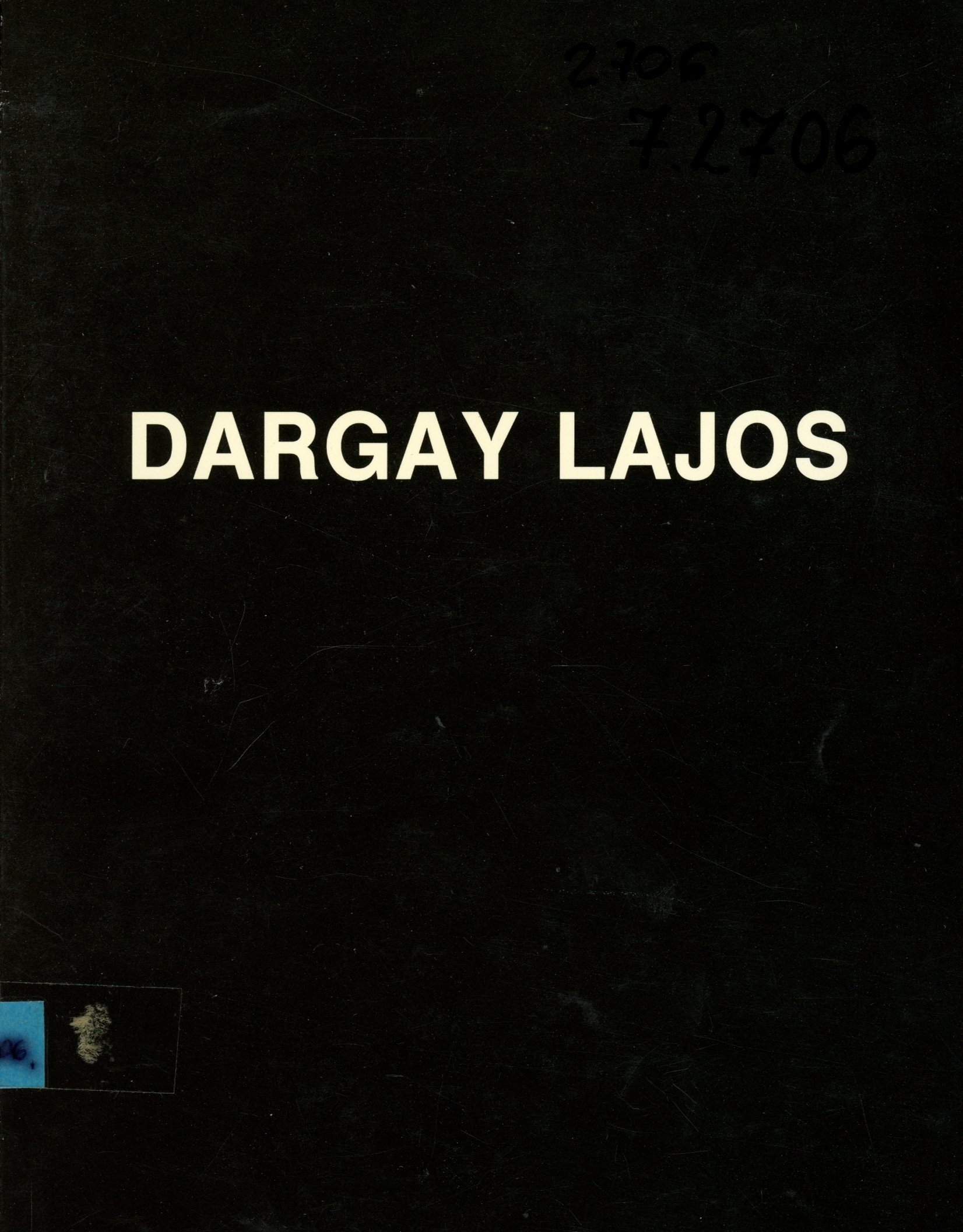 Dargay Lajos (Erkel Ferenc Múzeum és Könyvtár, Gyula CC BY-NC-SA)