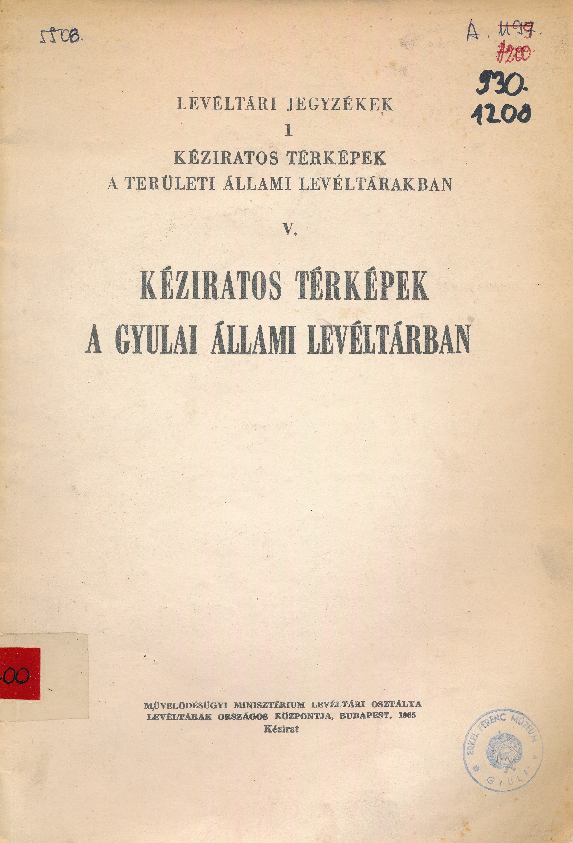 Kéziratos térképek a Gyulai Állami Levéltárban (Erkel Ferenc Múzeum és Könyvtár, Gyula CC BY-NC-SA)