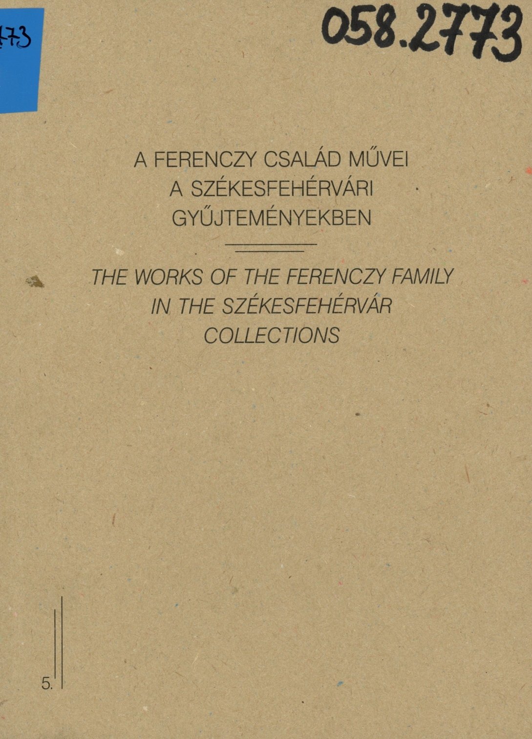 A Ferenczy család művei a Székesfehérvári gyűjteményekben (Erkel Ferenc Múzeum és Könyvtár, Gyula CC BY-NC-SA)