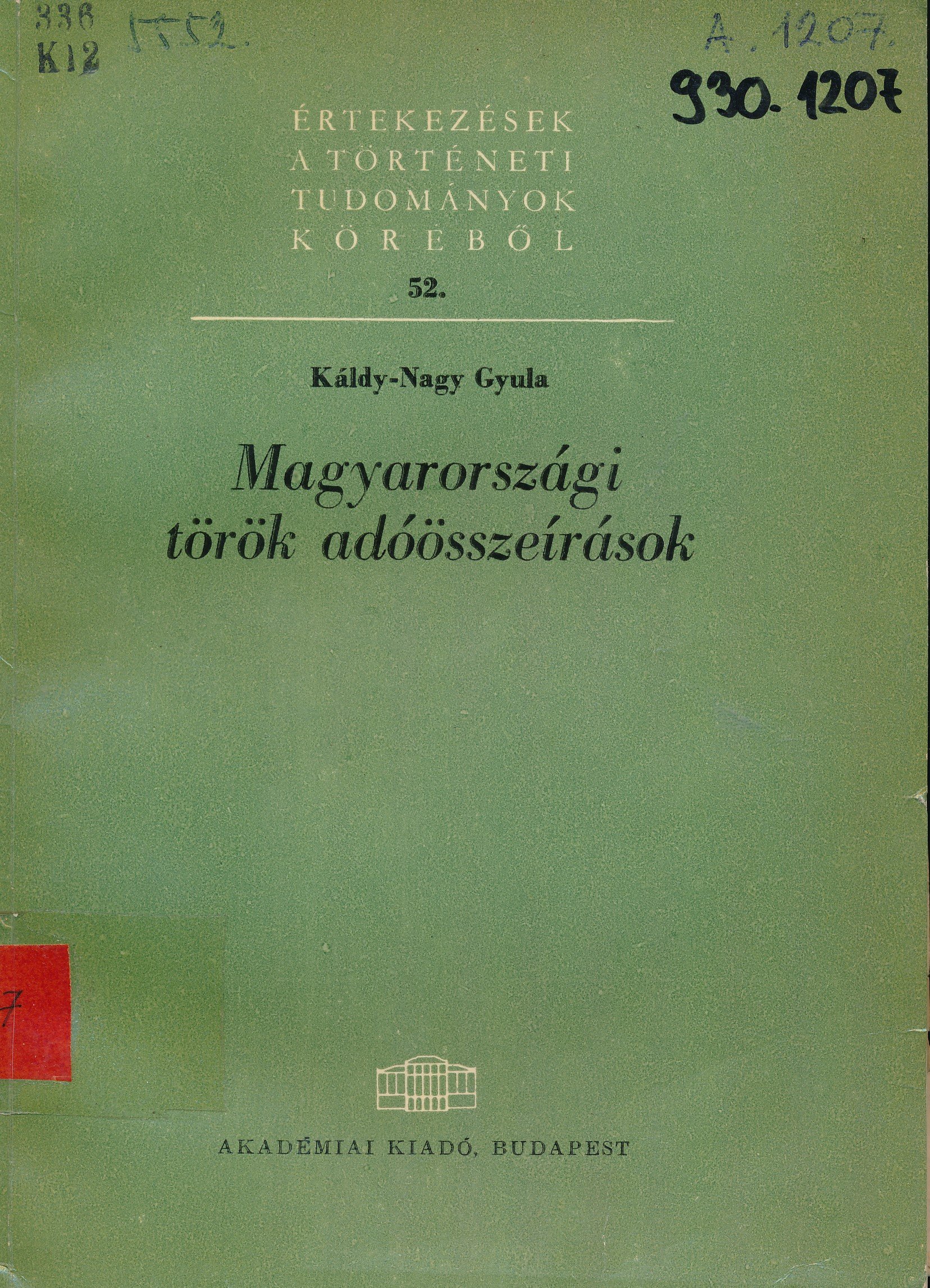 Magyarországi török adóösszeírások (Erkel Ferenc Múzeum és Könyvtár, Gyula CC BY-NC-SA)