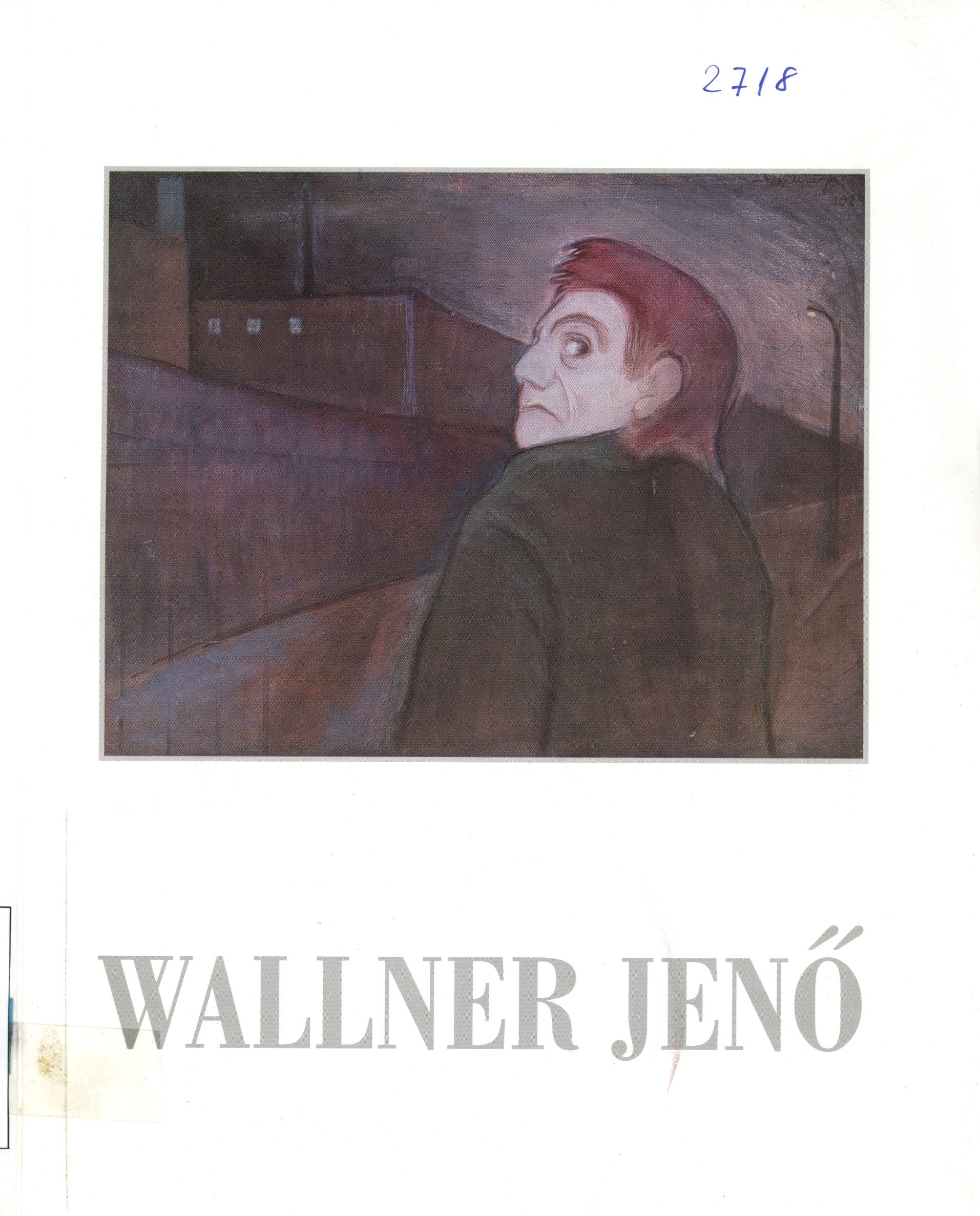 Wallner Jenő (Erkel Ferenc Múzeum és Könyvtár, Gyula CC BY-NC-SA)