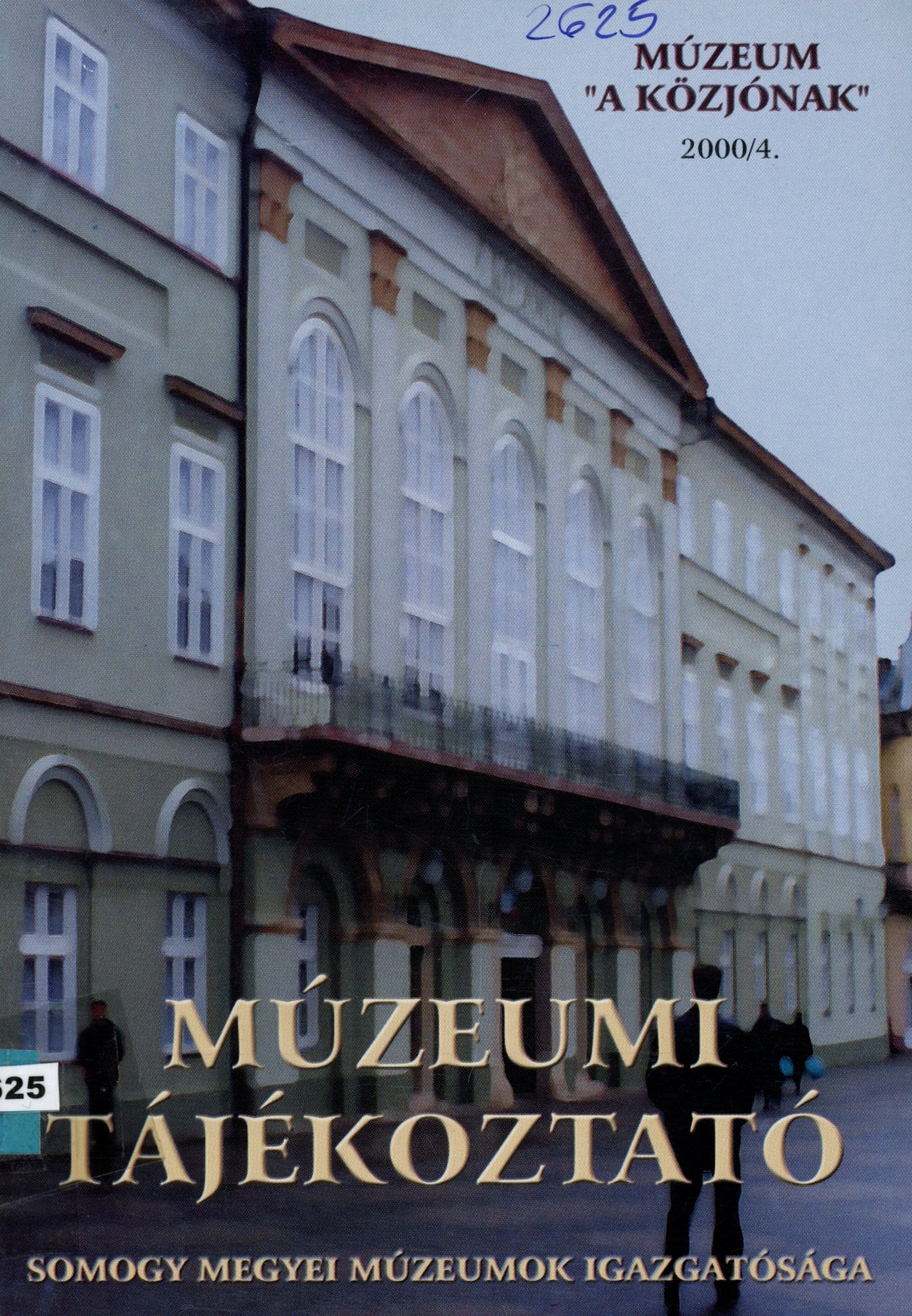 Múzeumi Tájékoztató 2000/4 (Erkel Ferenc Múzeum és Könyvtár, Gyula CC BY-NC-SA)