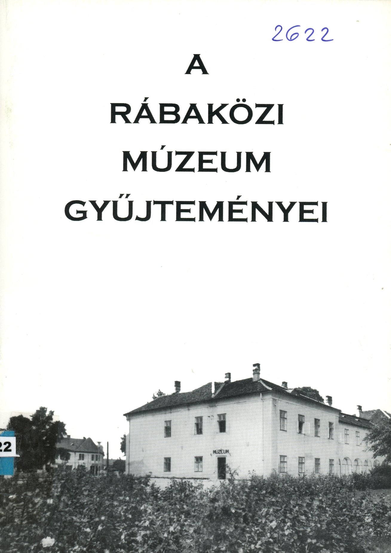 A Rábaközi Múzeum gyűjteményei (Erkel Ferenc Múzeum és Könyvtár, Gyula CC BY-NC-SA)