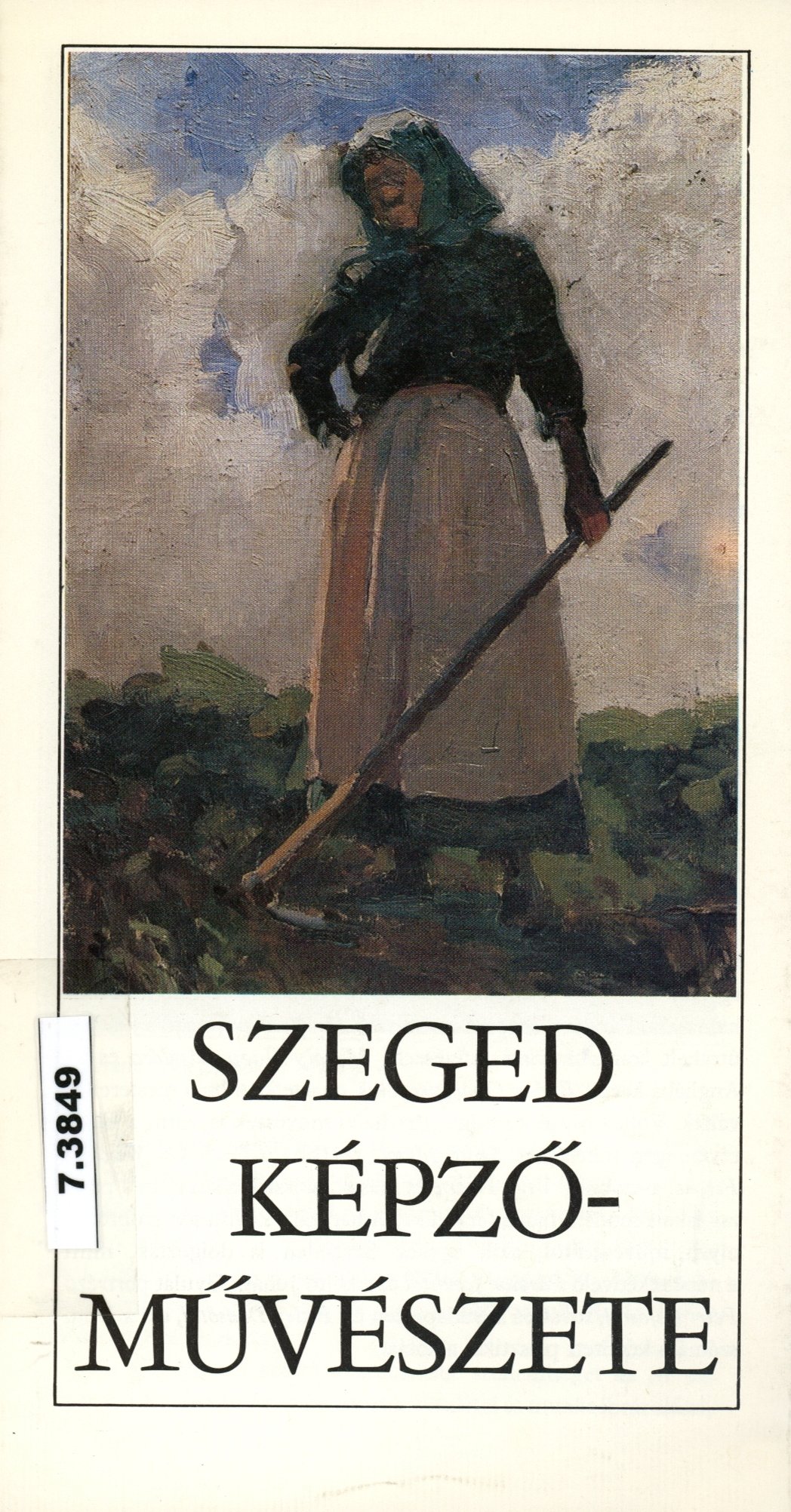 Szeged Képzőművészete (Erkel Ferenc Múzeum és Könyvtár, Gyula CC BY-NC-SA)