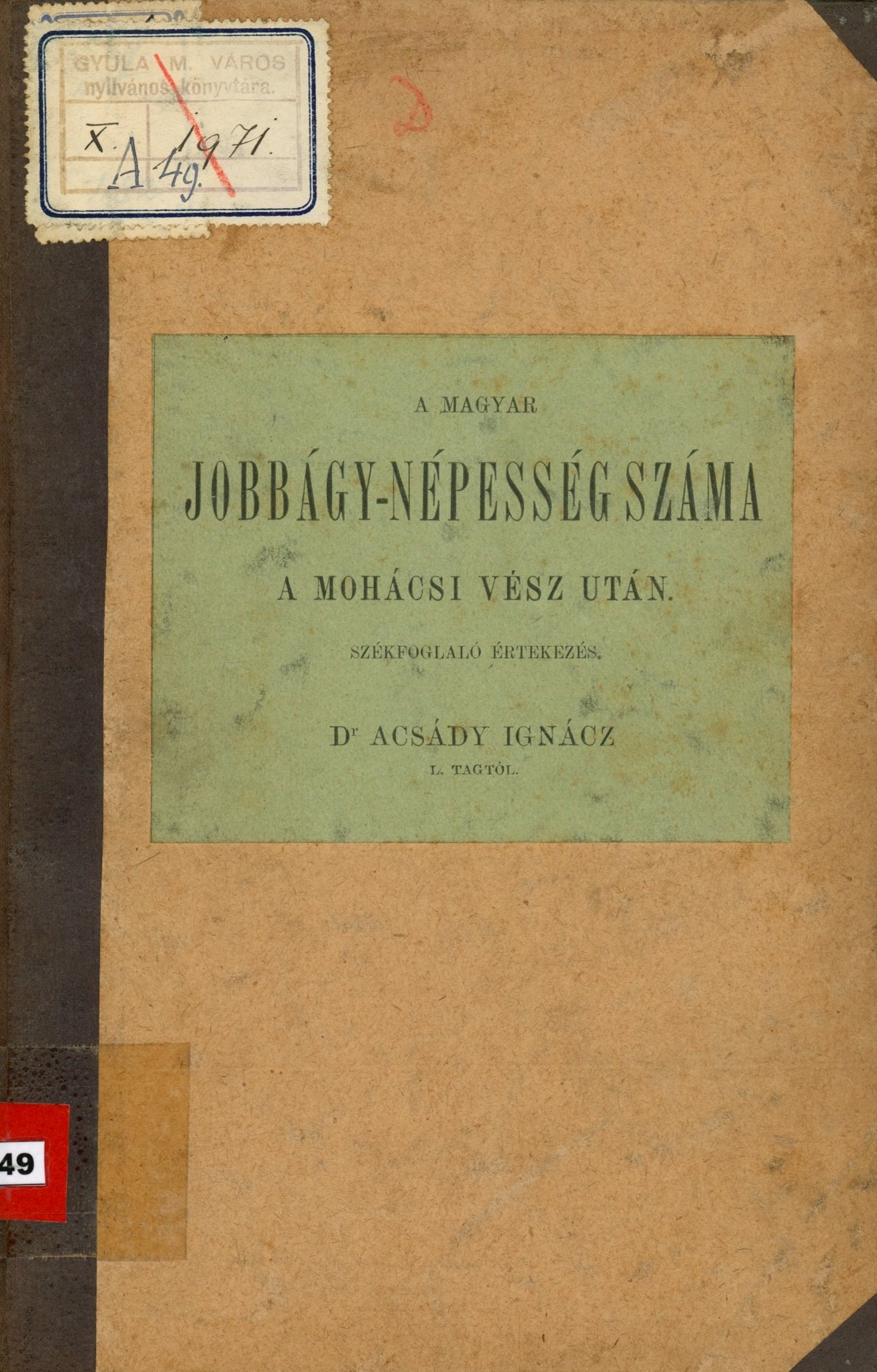 A Magyar Jobbágy-népesség száma a mohácsi vész után (Erkel Ferenc Múzeum és Könyvtár, Gyula CC BY-NC-SA)