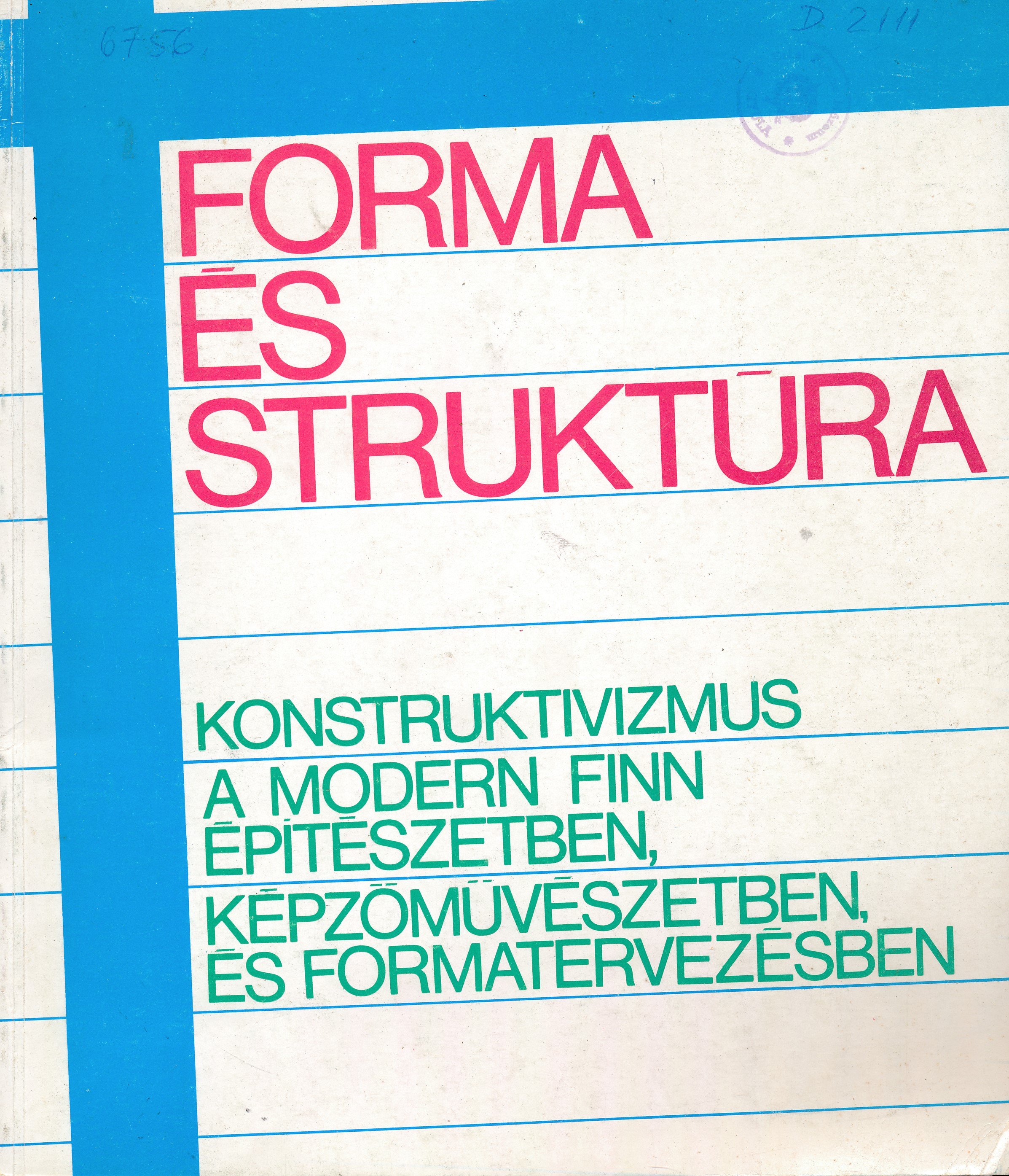 Forma és struktúra (Erkel Ferenc Múzeum és Könyvtár, Gyula CC BY-NC-SA)