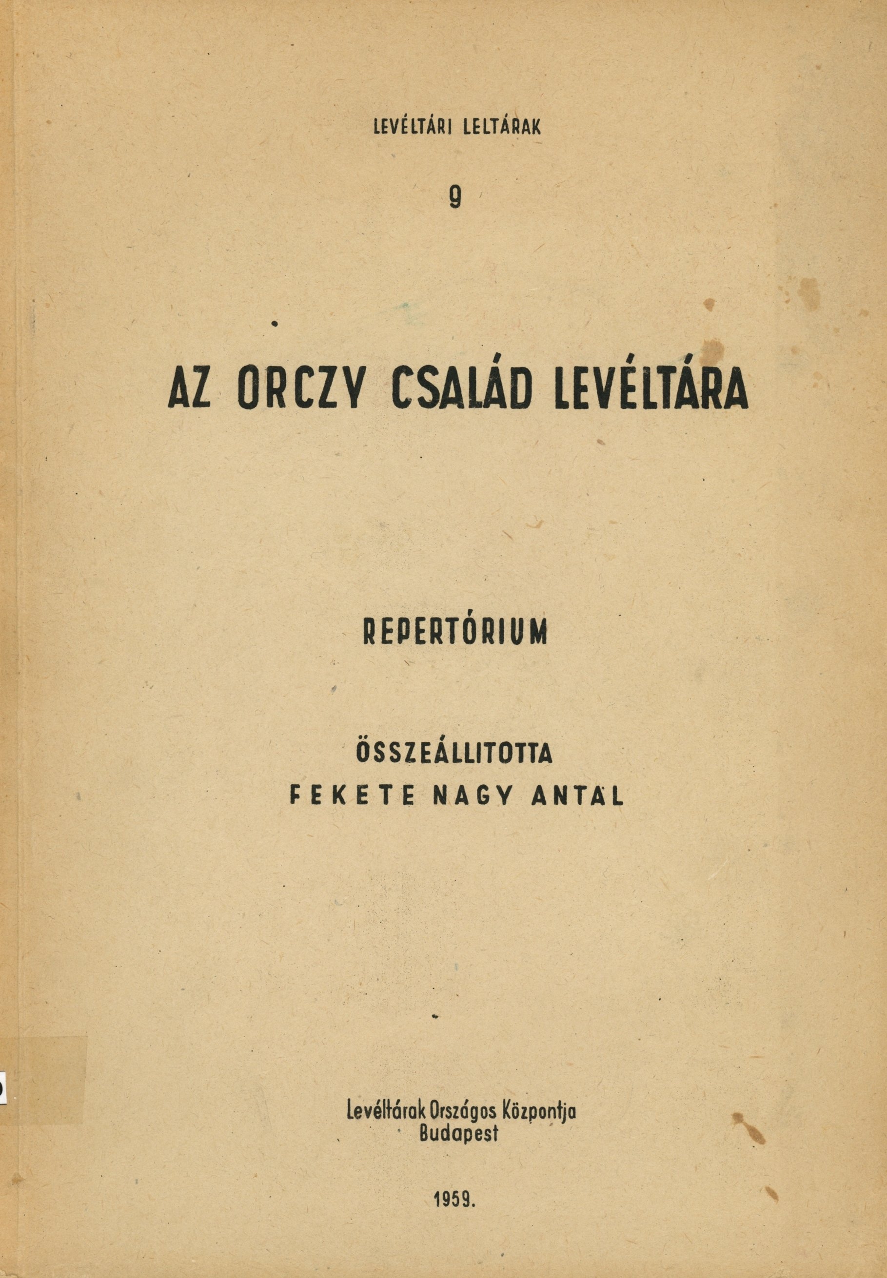 Az Orczy család levéltára (Erkel Ferenc Múzeum és Könyvtár, Gyula CC BY-NC-SA)
