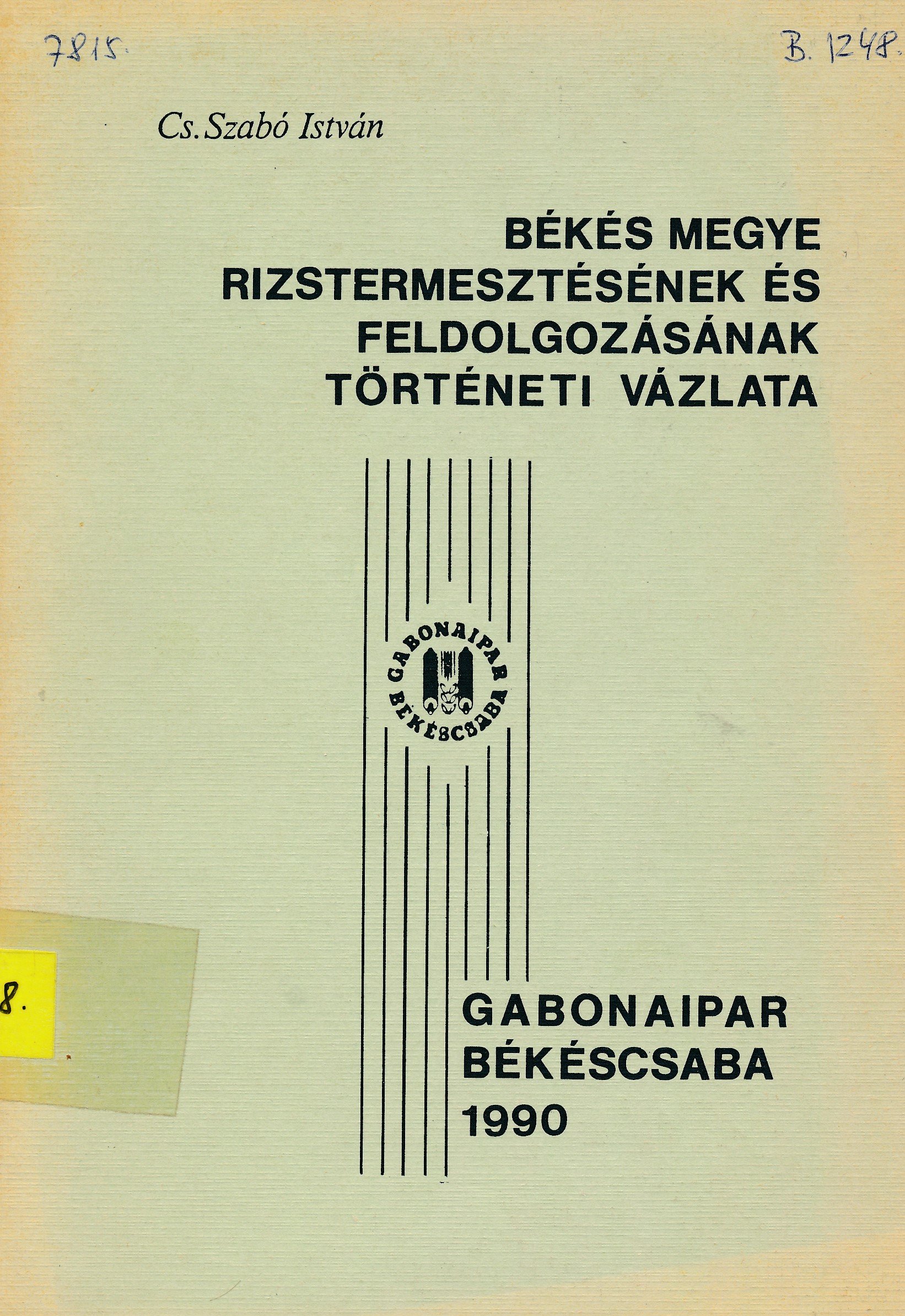 Békés megye rizstermesztésének és feldolgozásának történeti vázlata (Erkel Ferenc Múzeum és Könyvtár, Gyula CC BY-NC-SA)