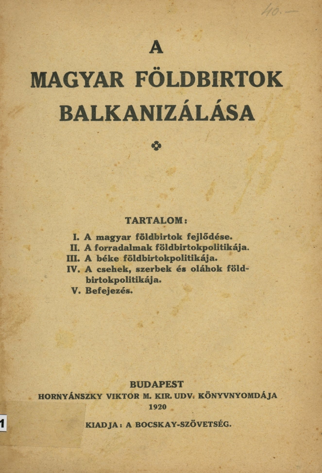 A Magyar Földbirtok Balkanizálása (Erkel Ferenc Múzeum és Könyvtár, Gyula CC BY-NC-SA)