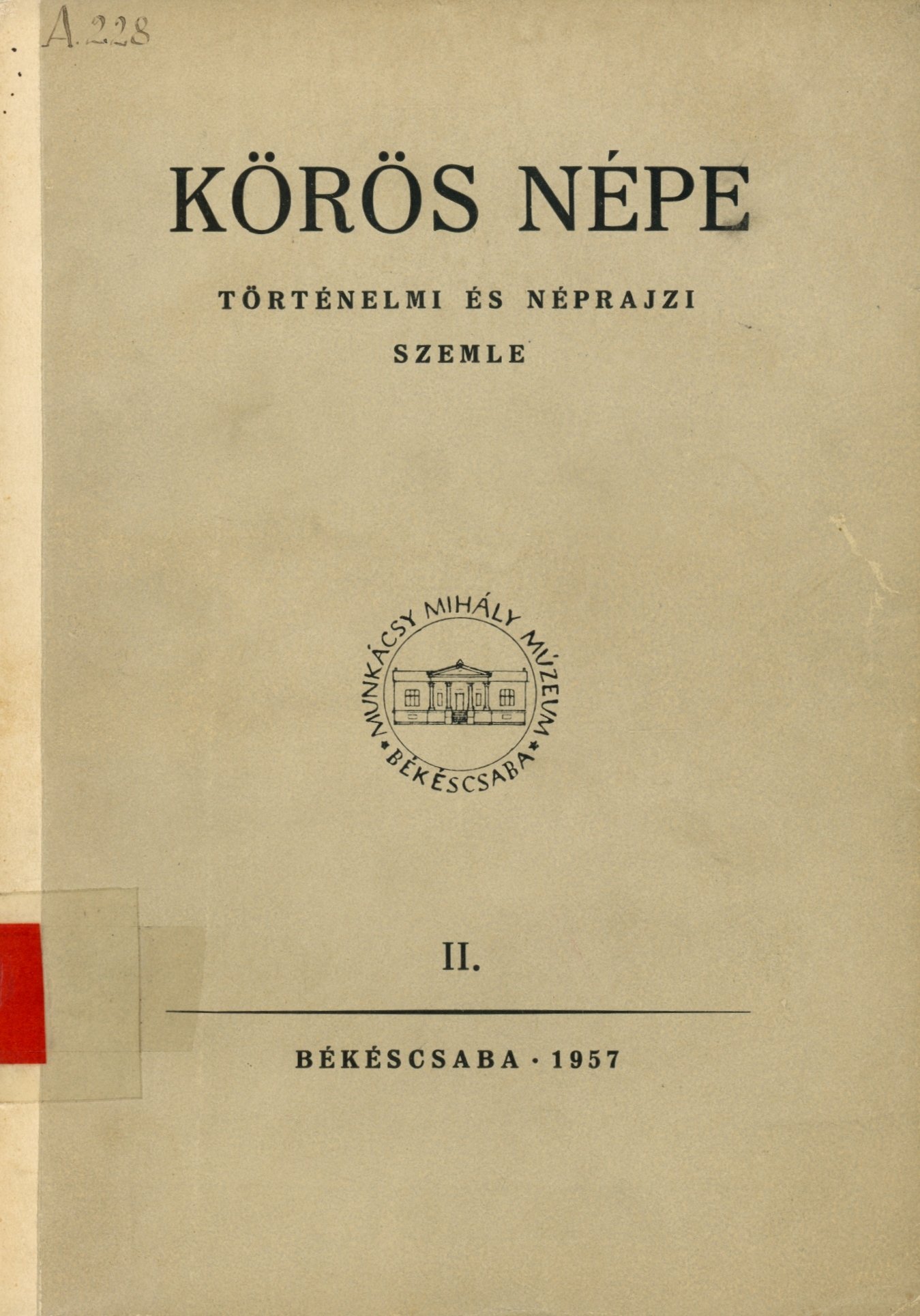 Körös Népe (Erkel Ferenc Múzeum és Könyvtár, Gyula CC BY-NC-SA)