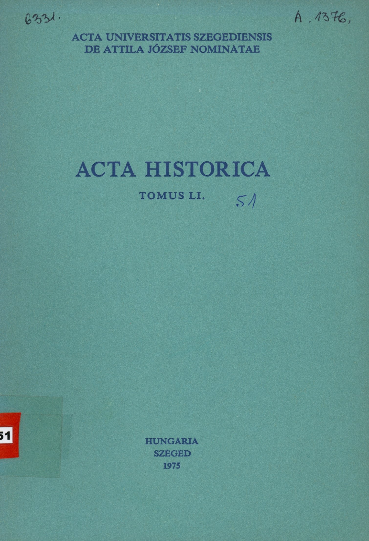 Acta Historica (Erkel Ferenc Múzeum és Könyvtár, Gyula CC BY-NC-SA)