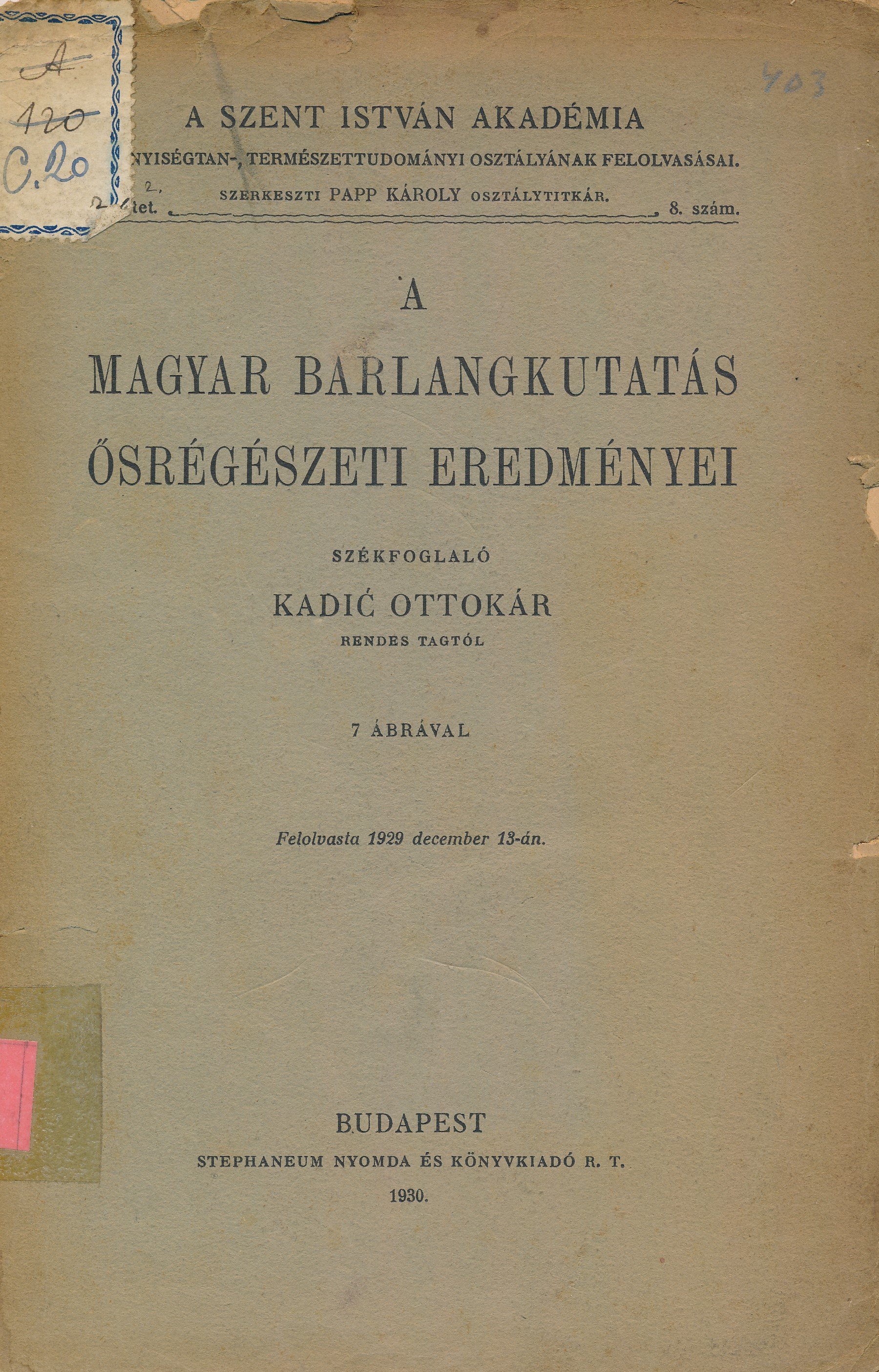 A Magyar barlangkutatás ősrégészeti eredményei (Erkel Ferenc Múzeum és Könyvtár, Gyula CC BY-NC-SA)