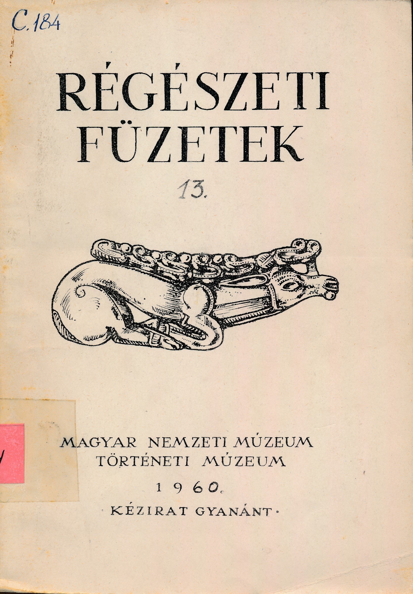 Régészeti füzetek 13. (Erkel Ferenc Múzeum és Könyvtár, Gyula CC BY-NC-SA)