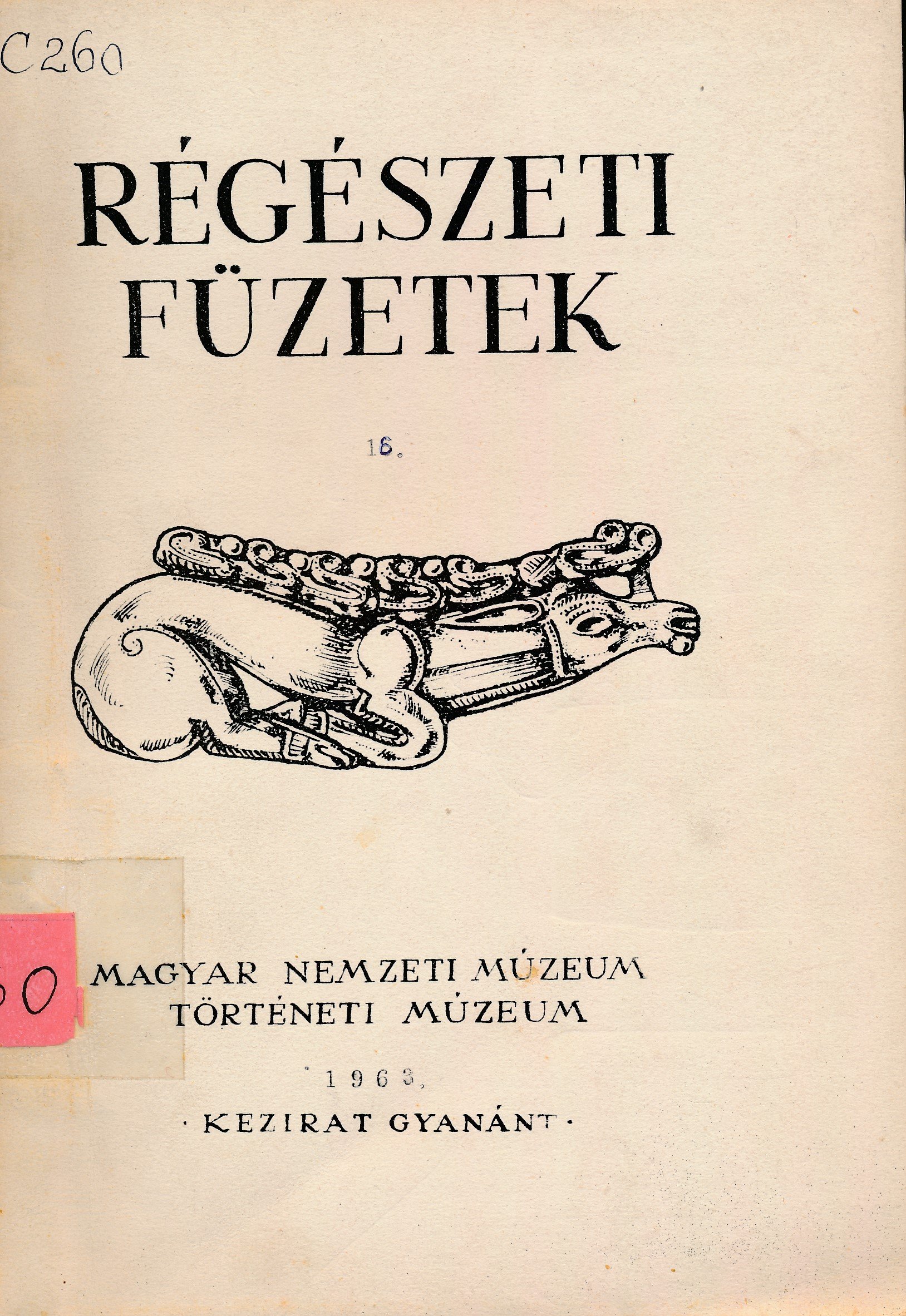 Régészeti füzetek 16. (Erkel Ferenc Múzeum és Könyvtár, Gyula CC BY-NC-SA)