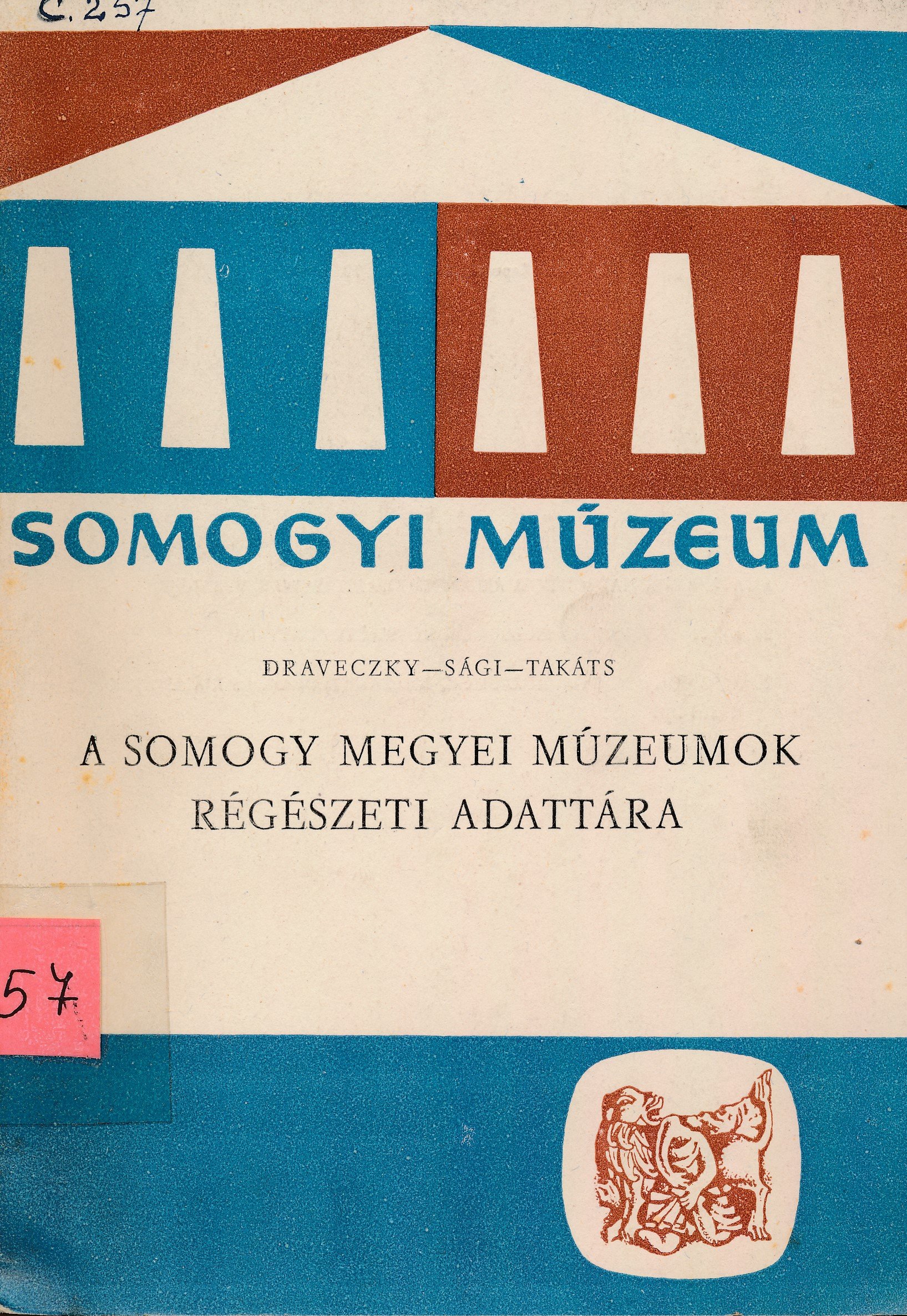 A Somogy Megyei Múzeumok régészeti adattára (Erkel Ferenc Múzeum és Könyvtár, Gyula CC BY-NC-SA)