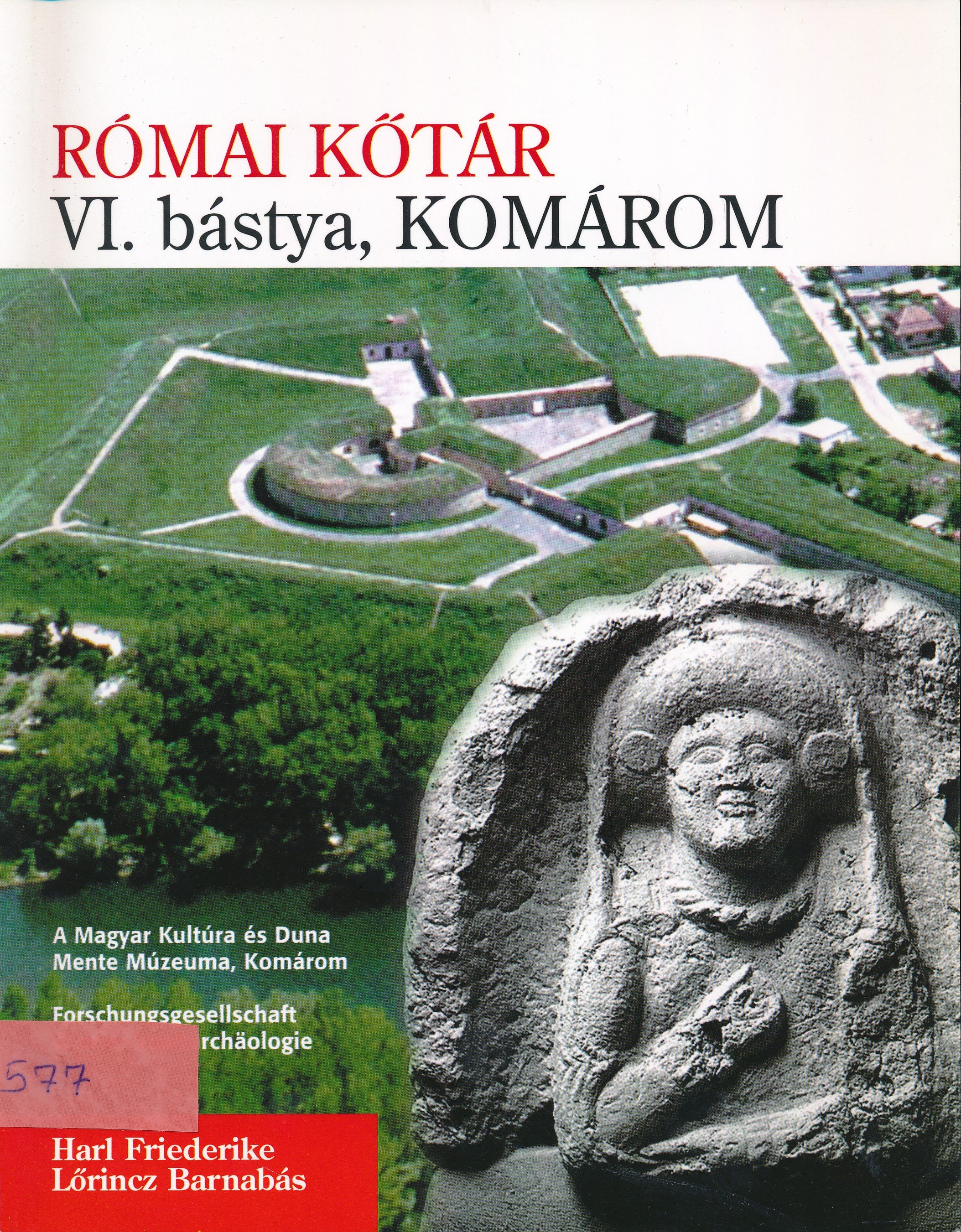 Római kőtár VI. bástya, Komárom (Erkel Ferenc Múzeum és Könyvtár, Gyula CC BY-NC-SA)
