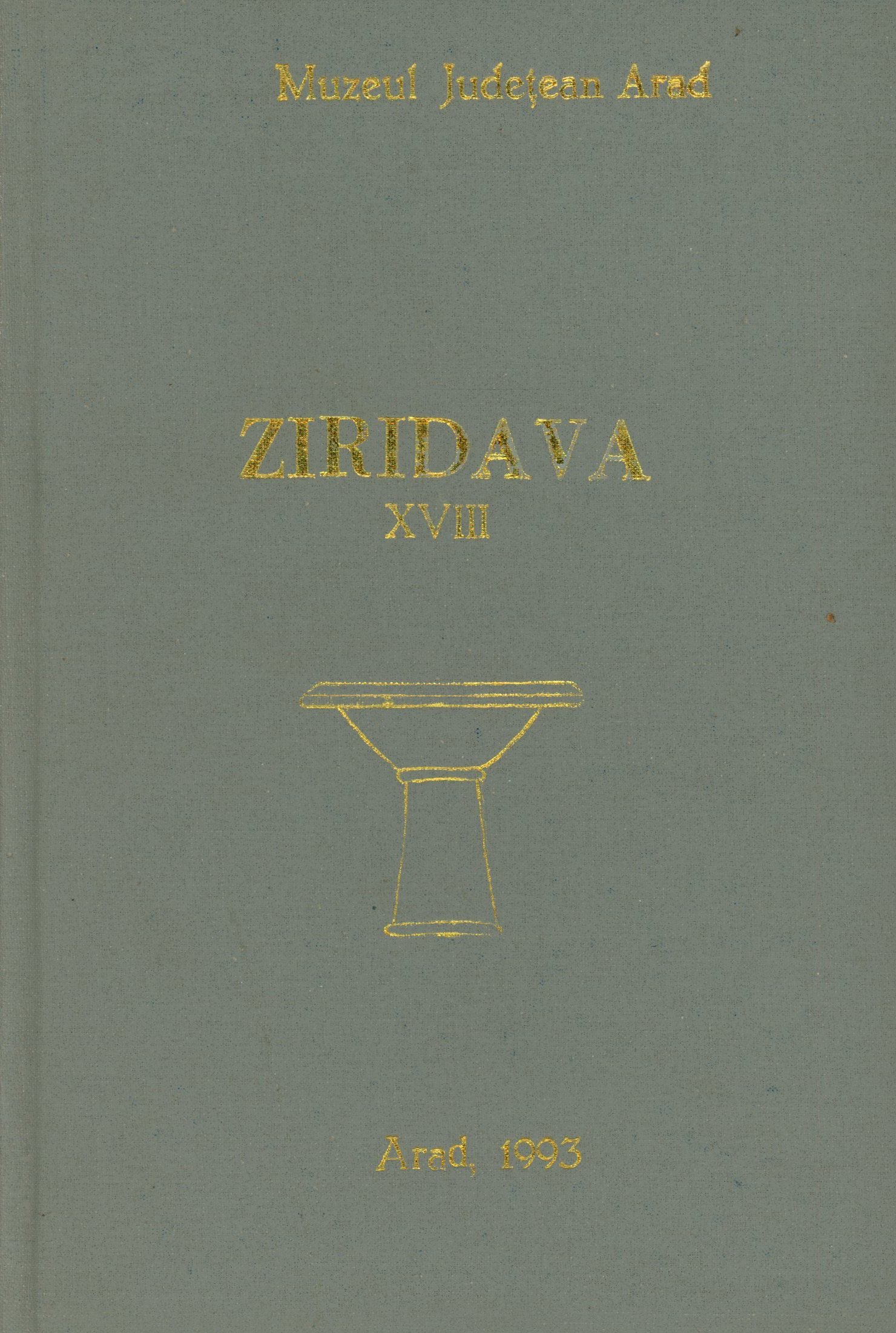 Ziridava XVIII (Erkel Ferenc Múzeum és Könyvtár, Gyula CC BY-NC-SA)