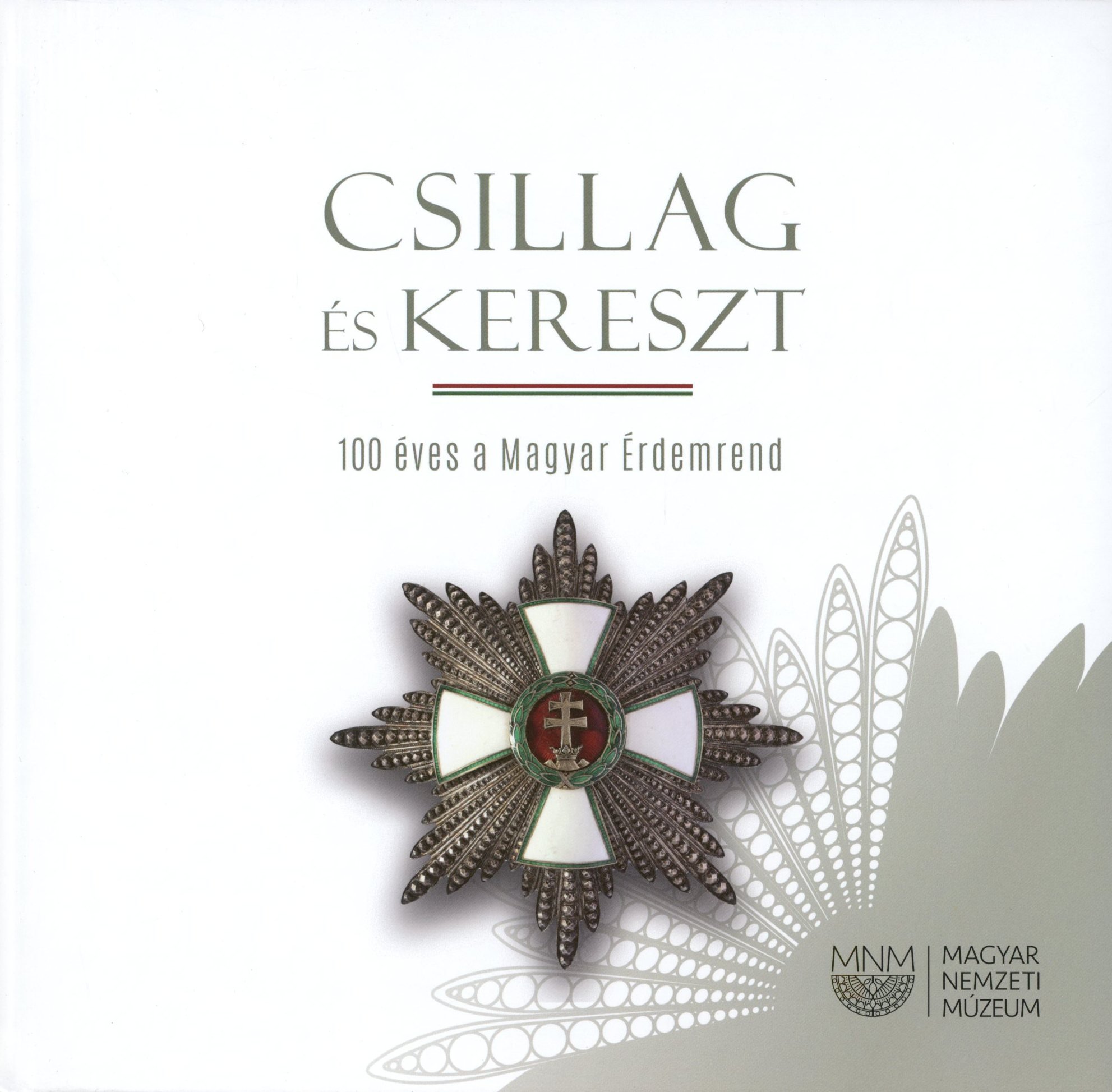 Csillag és Kereszt (Erkel Ferenc Múzeum és Könyvtár, Gyula CC BY-NC-SA)