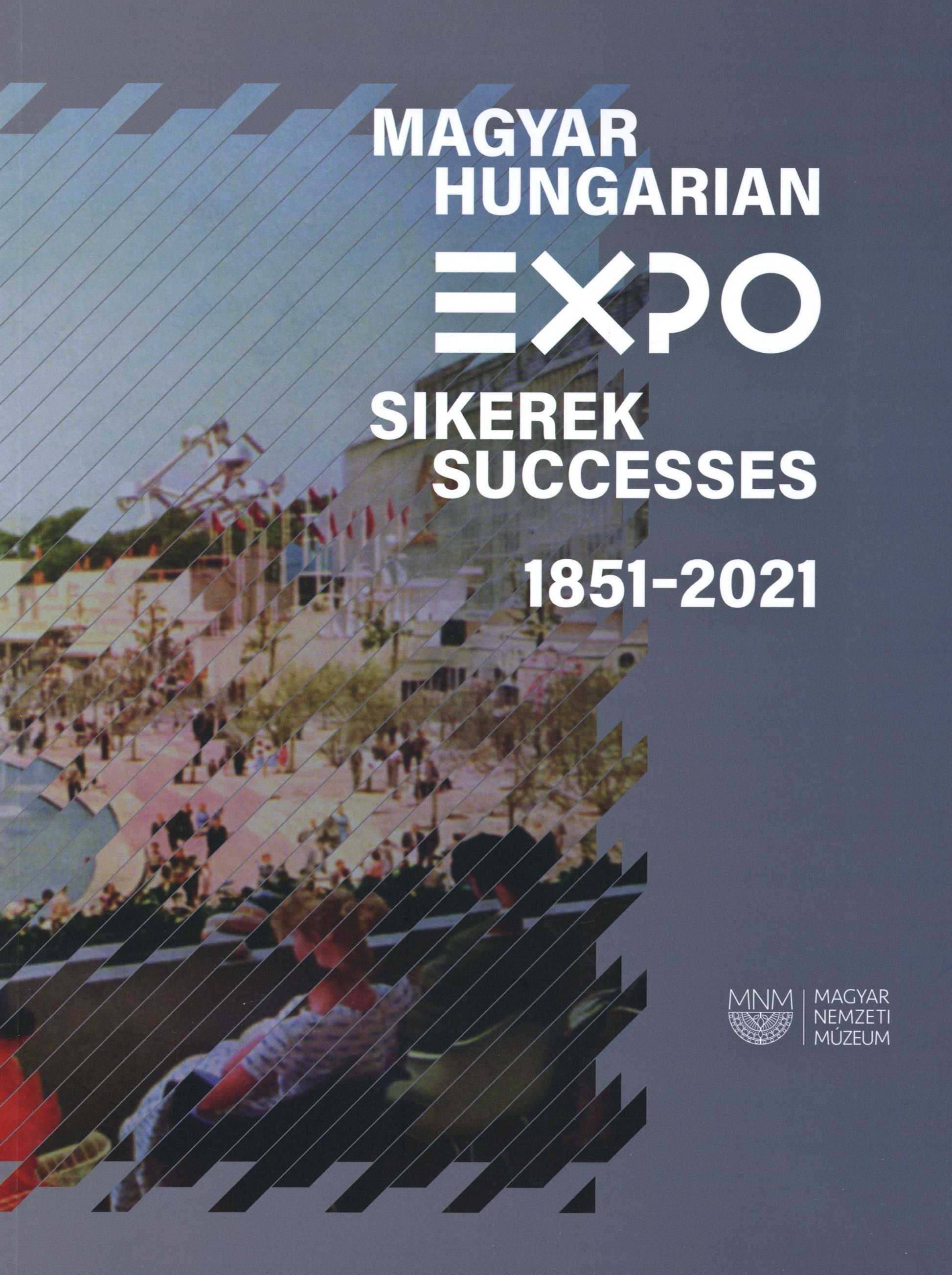 Magyar Hungarian EXPO (Erkel Ferenc Múzeum és Könyvtár, Gyula CC BY-NC-SA)