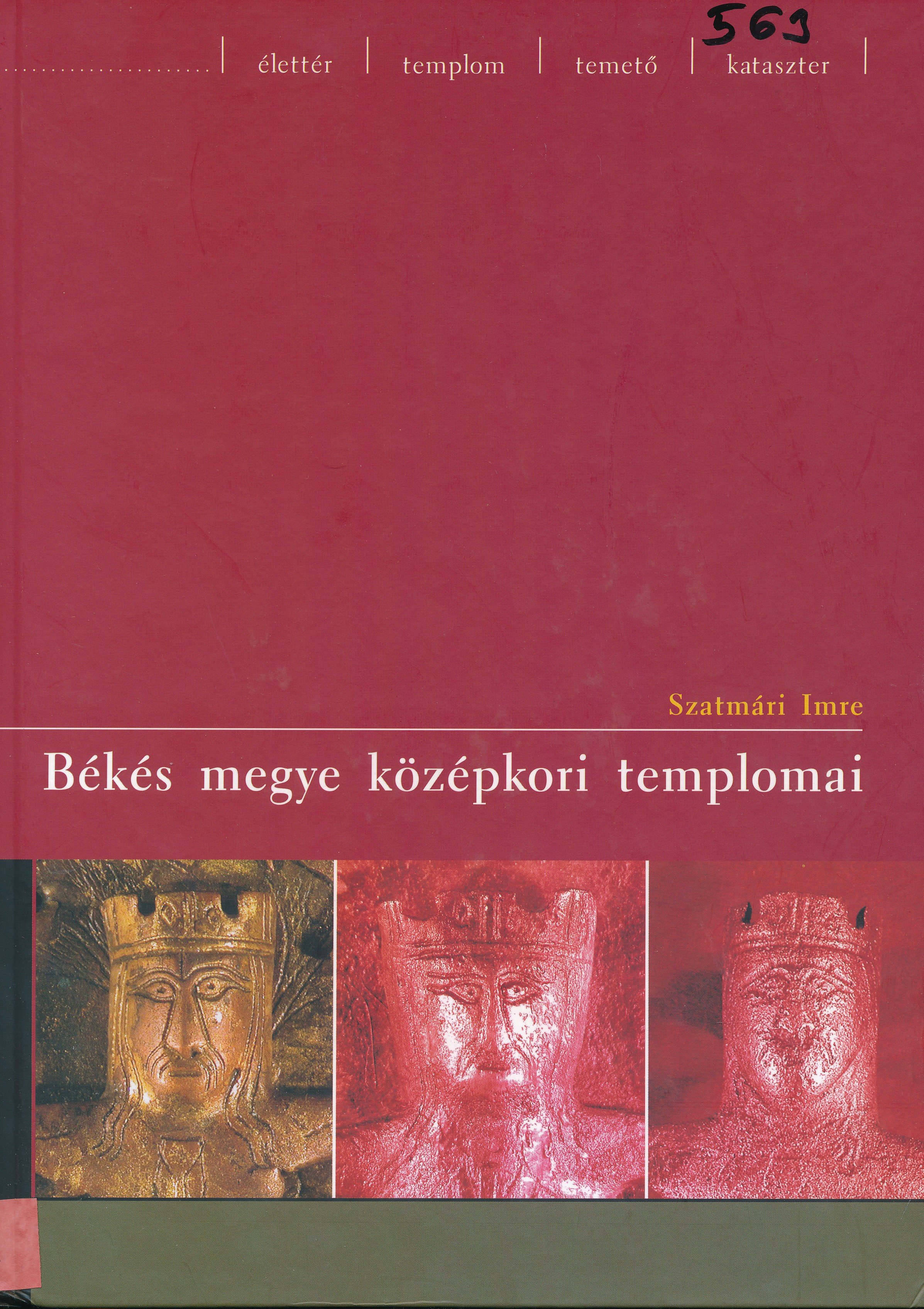 Békés megye középkori templomai (Erkel Ferenc Múzeum és Könyvtár, Gyula CC BY-NC-SA)