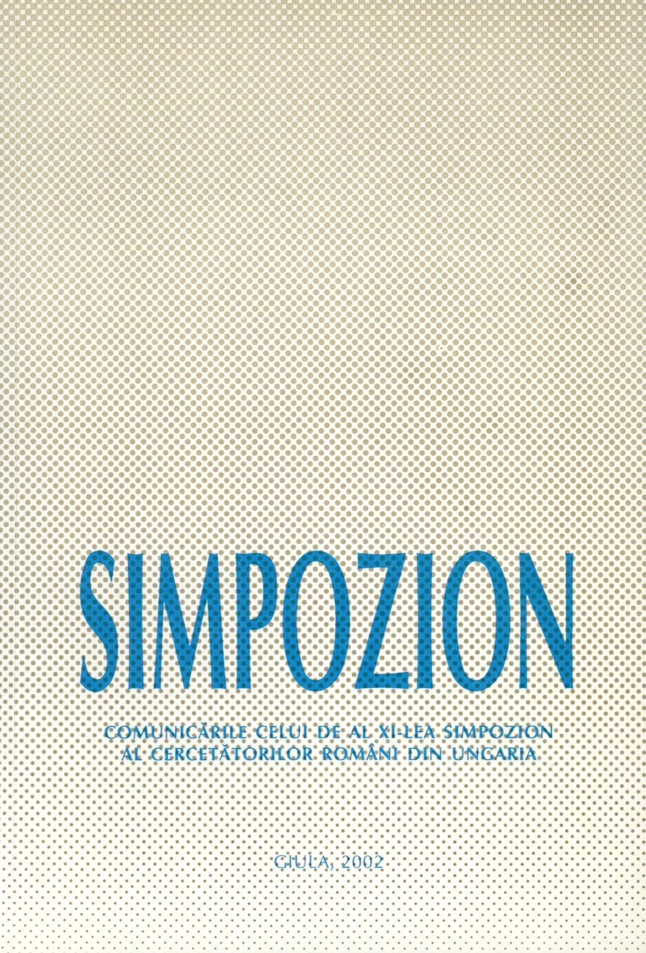 SYMPOZION 2002 (Erkel Ferenc Múzeum és Könyvtár, Gyula CC BY-NC-SA)