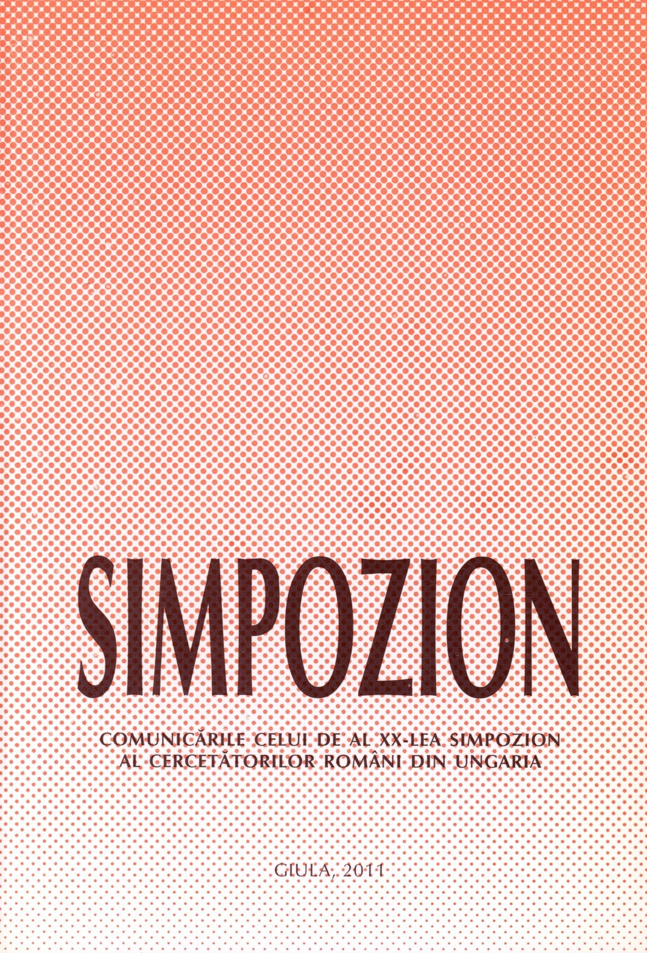 SYMPOZION 2011 (Erkel Ferenc Múzeum és Könyvtár, Gyula CC BY-NC-SA)