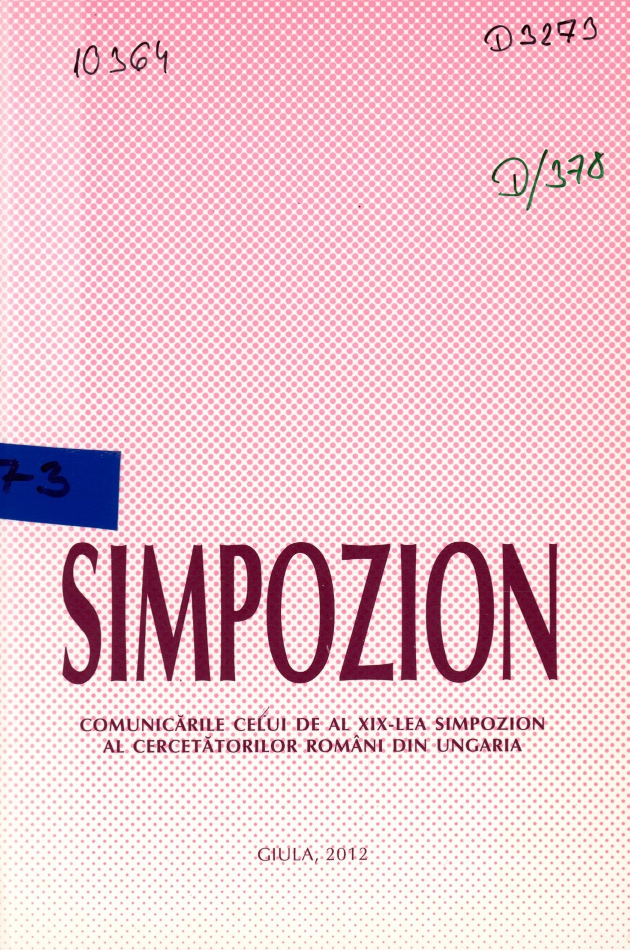 SYMPOZION 2012 (Erkel Ferenc Múzeum és Könyvtár, Gyula CC BY-NC-SA)