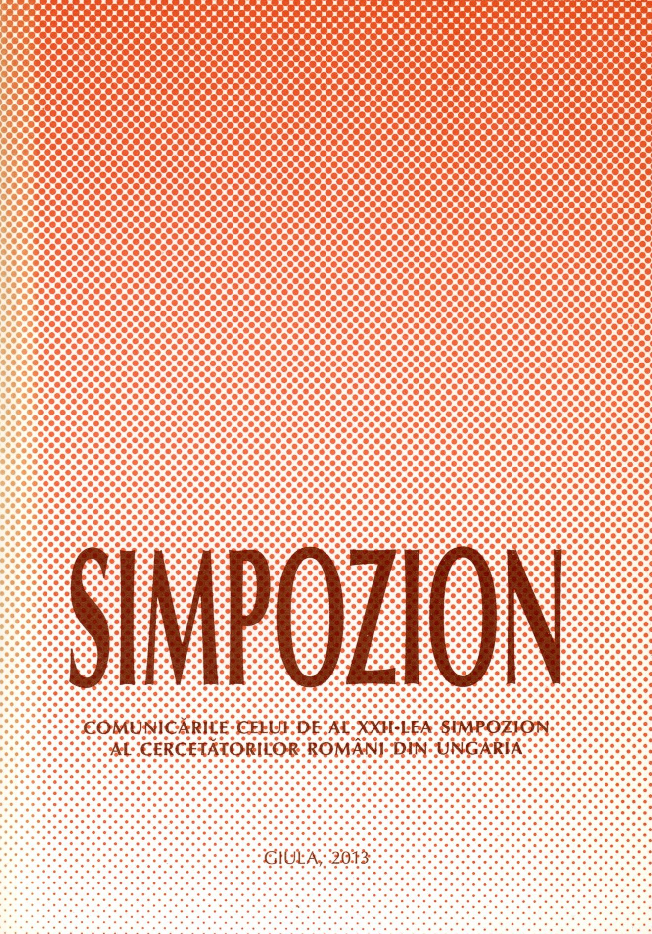 SYMPOZION 2013 (Erkel Ferenc Múzeum és Könyvtár, Gyula CC BY-NC-SA)