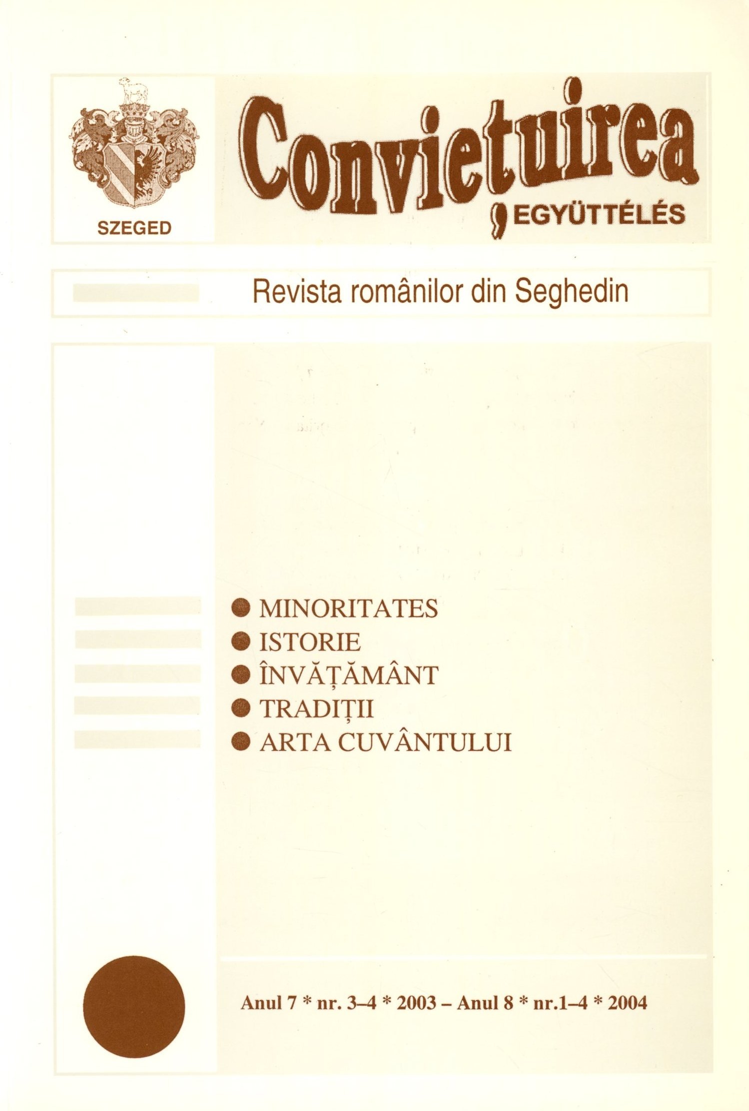 Convietuirea - Együttélés 2003 (Erkel Ferenc Múzeum és Könyvtár, Gyula CC BY-NC-SA)