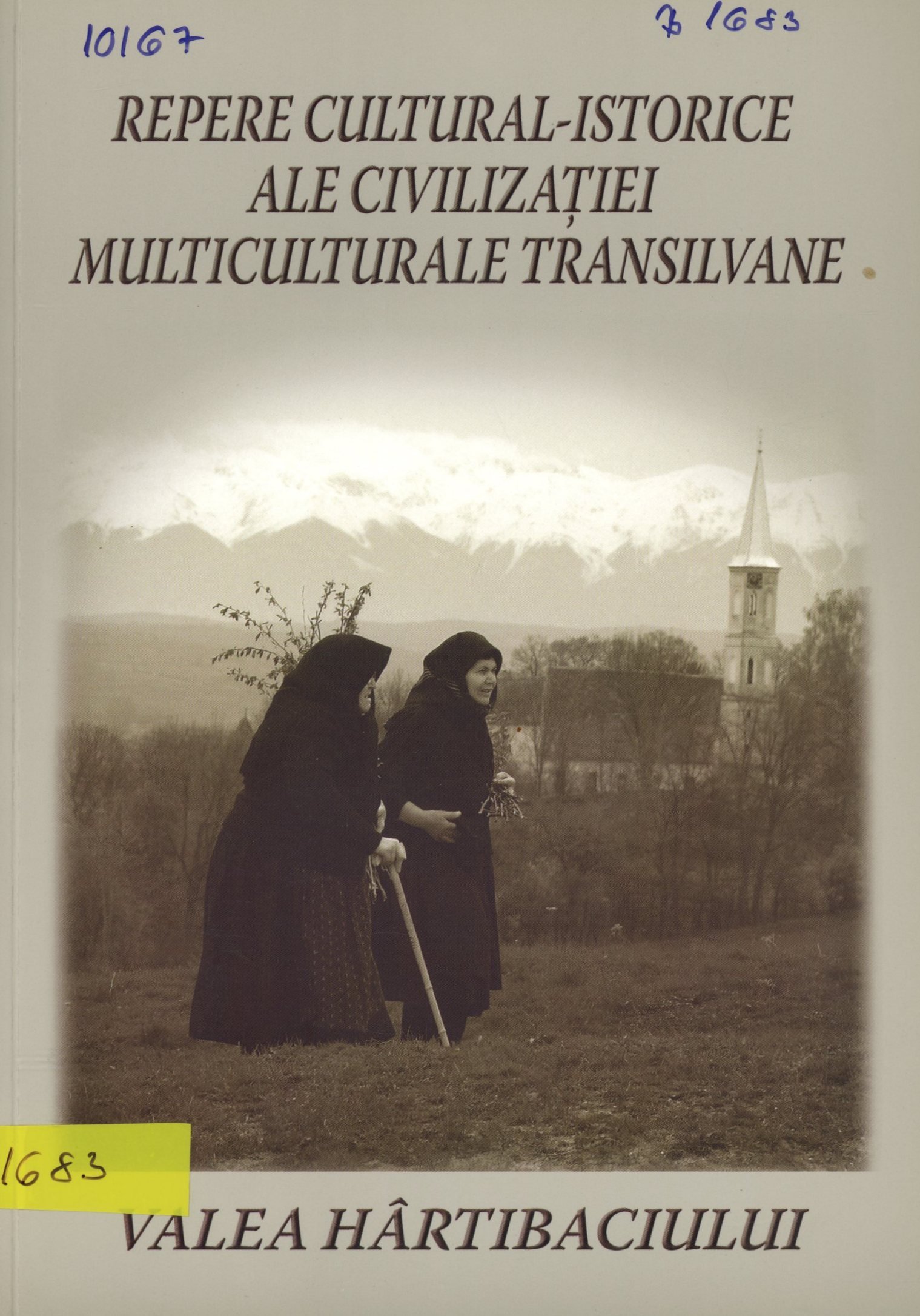 Repere Cultural-Istorice ale Civilizației Multiculturale Transilvane (Erkel Ferenc Múzeum és Könyvtár, Gyula CC BY-NC-SA)