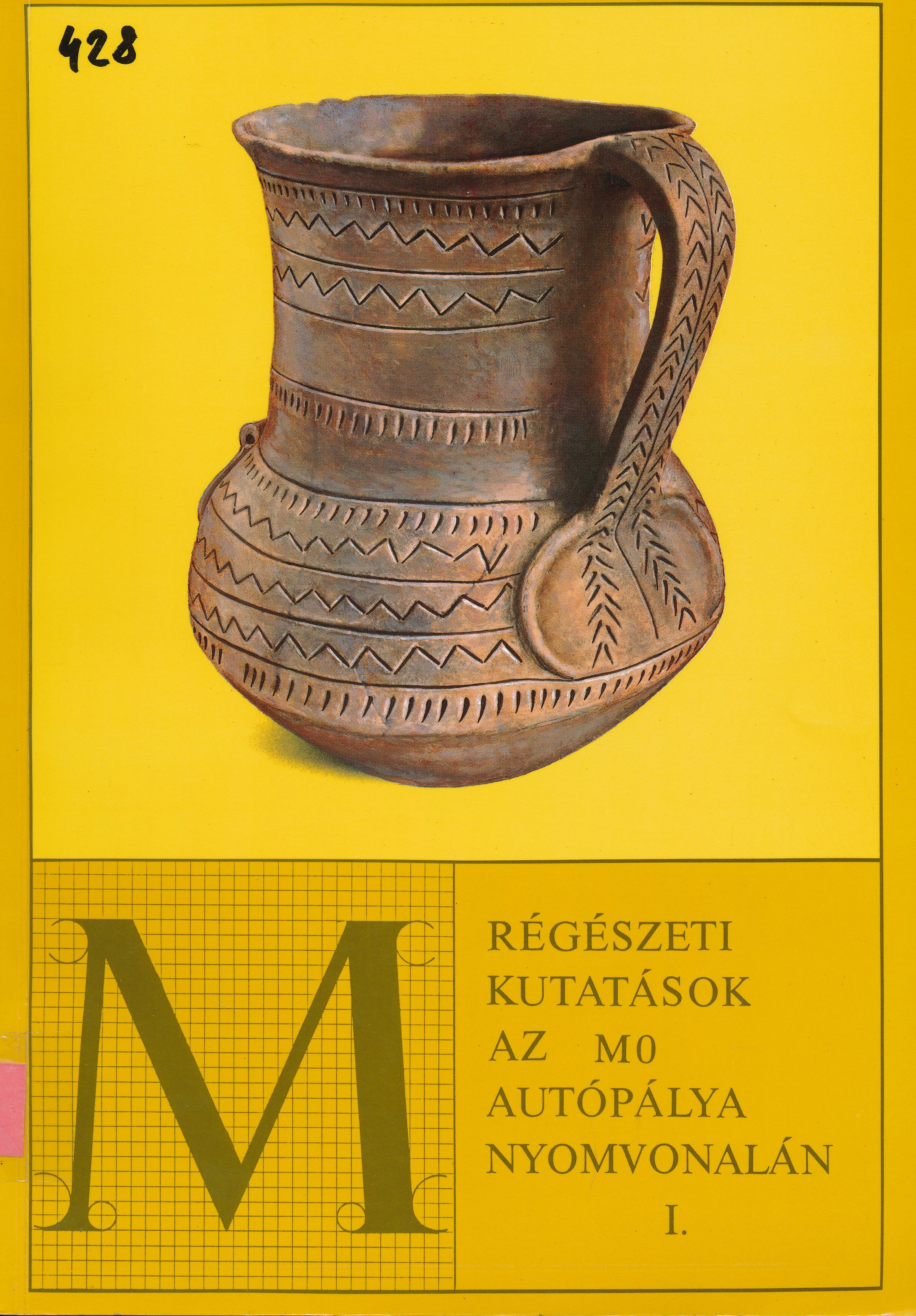 Régészeti kutatások az M 0 autópálya nyomvonalán I. (Erkel Ferenc Múzeum és Könyvtár, Gyula CC BY-NC-SA)