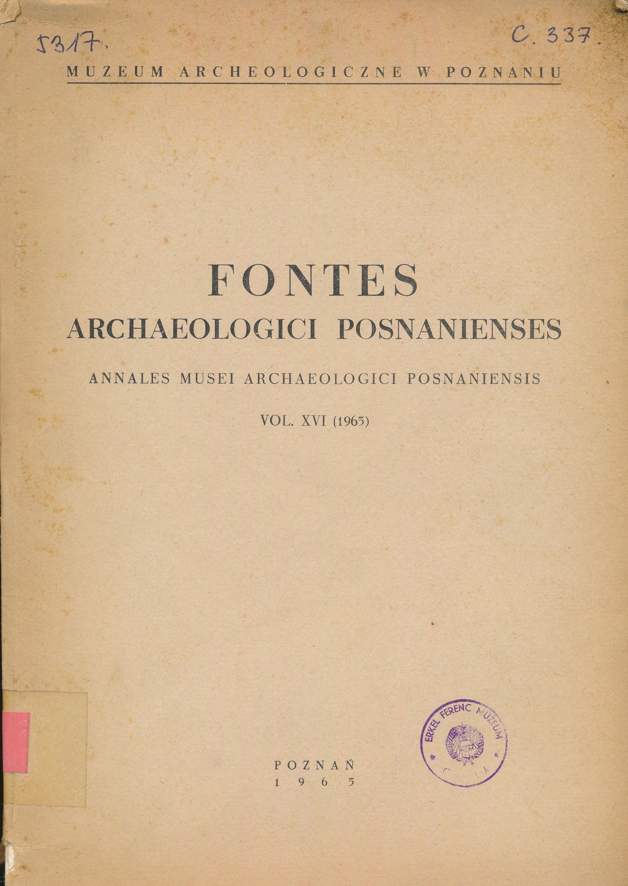 Fontes Archaeologici Posnnienses (Erkel Ferenc Múzeum és Könyvtár, Gyula CC BY-NC-SA)