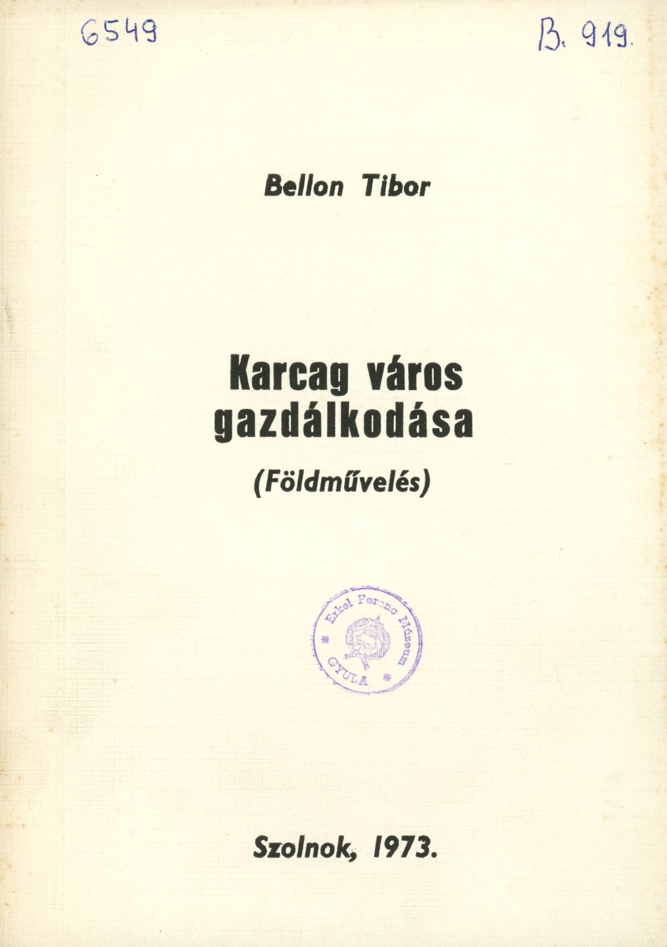 Bellon Tibor (Erkel Ferenc Múzeum és Könyvtár, Gyula CC BY-NC-SA)