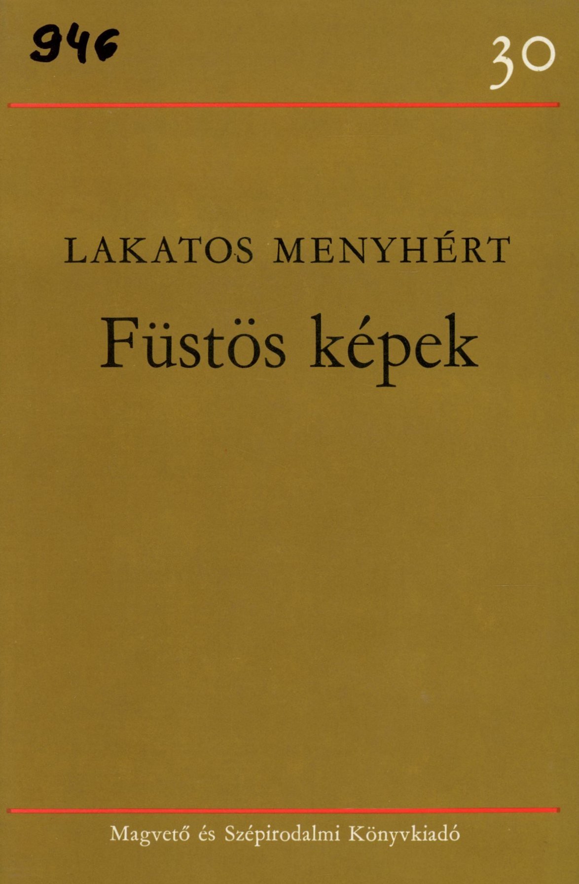 Lakatos Menyhért (Erkel Ferenc Múzeum és Könyvtár, Gyula CC BY-NC-SA)