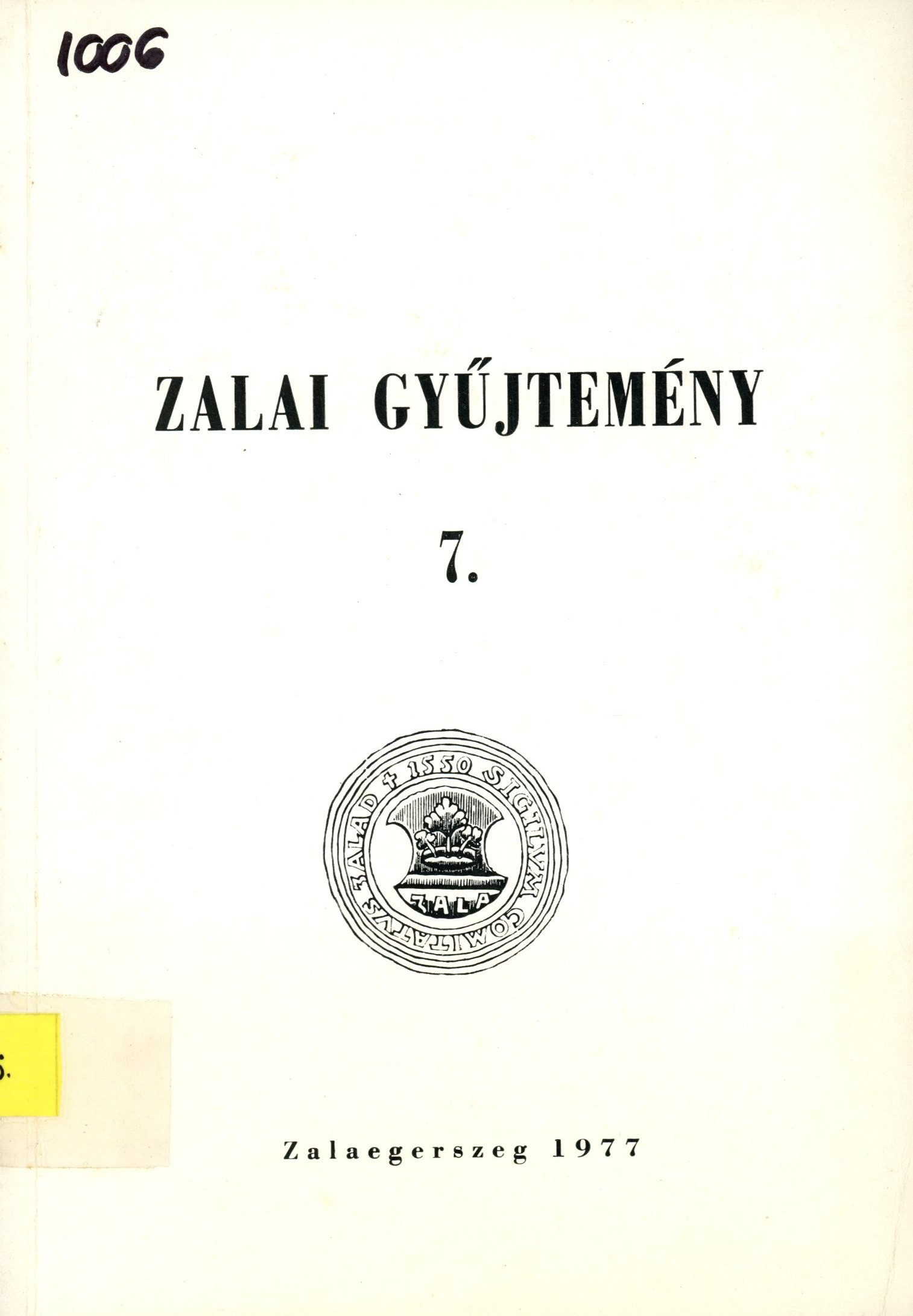 Zalai Gyűjtemény 7. (Erkel Ferenc Múzeum és Könyvtár, Gyula CC BY-NC-SA)