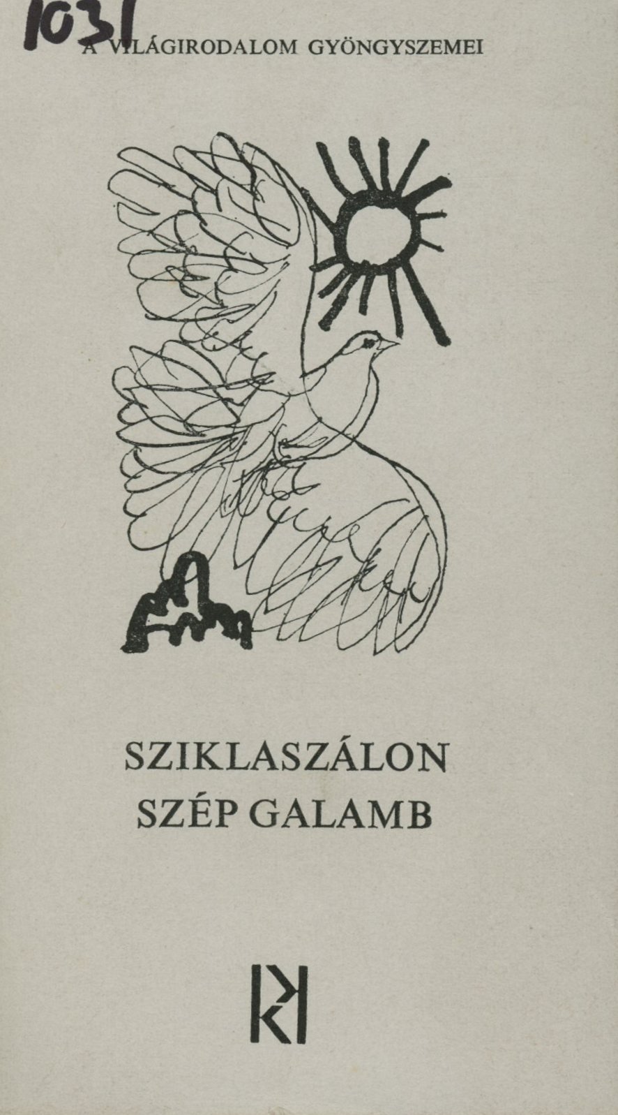 Sziklaszálon szép galamb (Erkel Ferenc Múzeum és Könyvtár, Gyula CC BY-NC-SA)