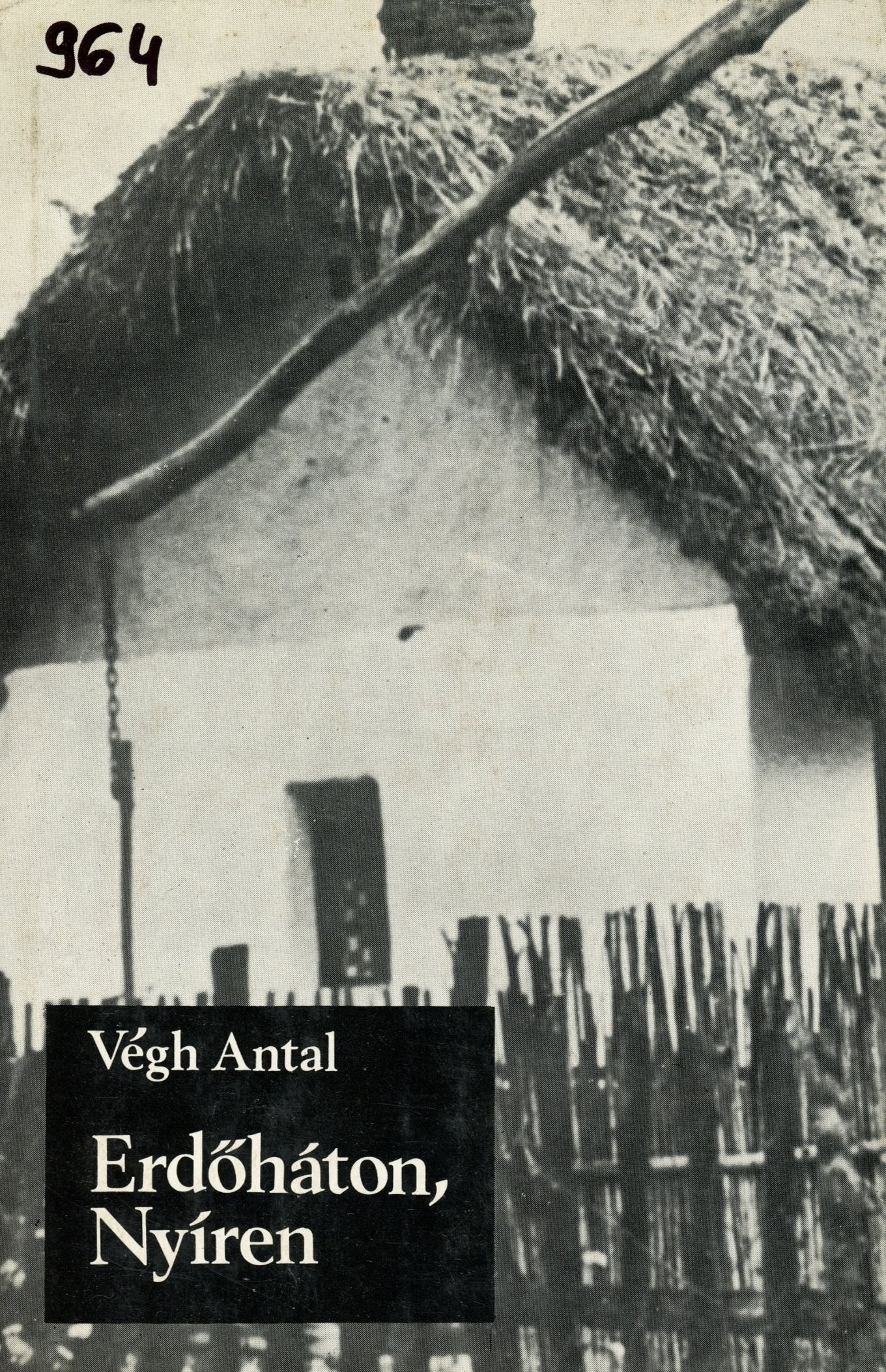 Végh Antal (Erkel Ferenc Múzeum és Könyvtár, Gyula CC BY-NC-SA)