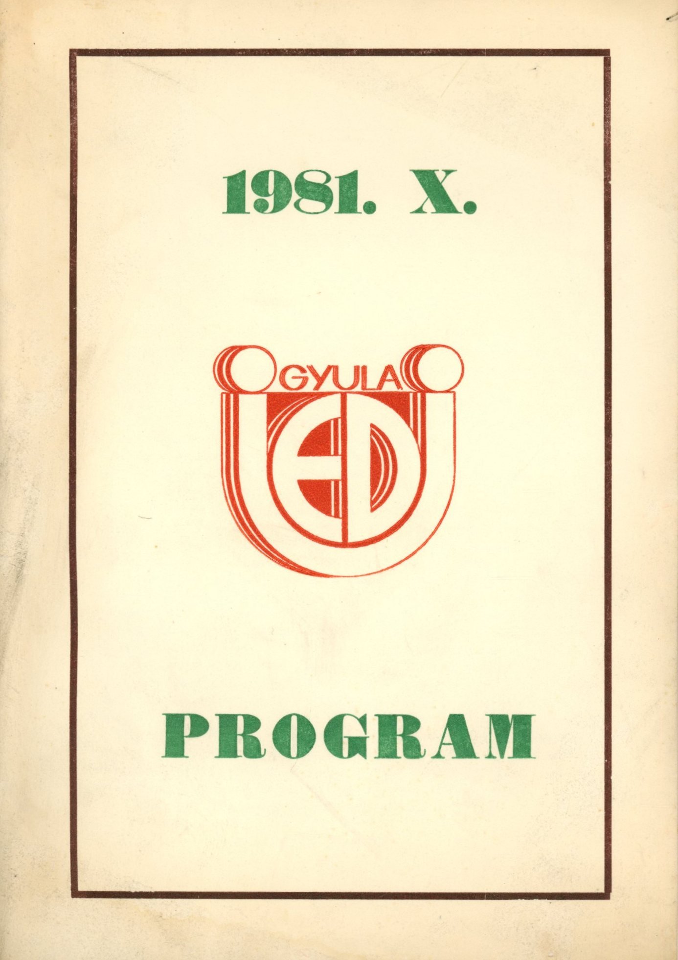 1981.X.Program (Erkel Ferenc Múzeum és Könyvtár, Gyula CC BY-NC-SA)
