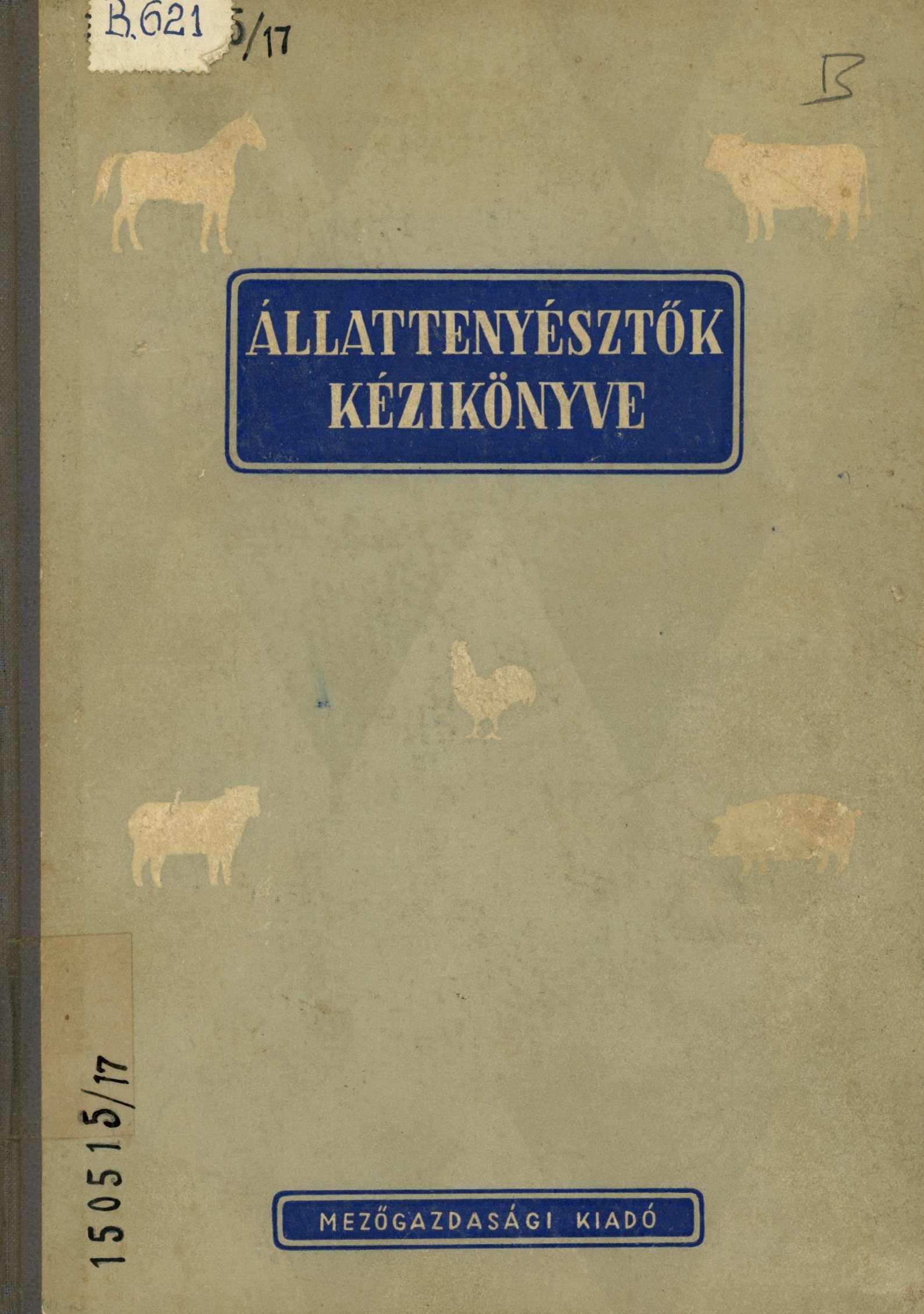 Állattenyésztők kézikönyve (Erkel Ferenc Múzeum és Könyvtár, Gyula CC BY-NC-SA)