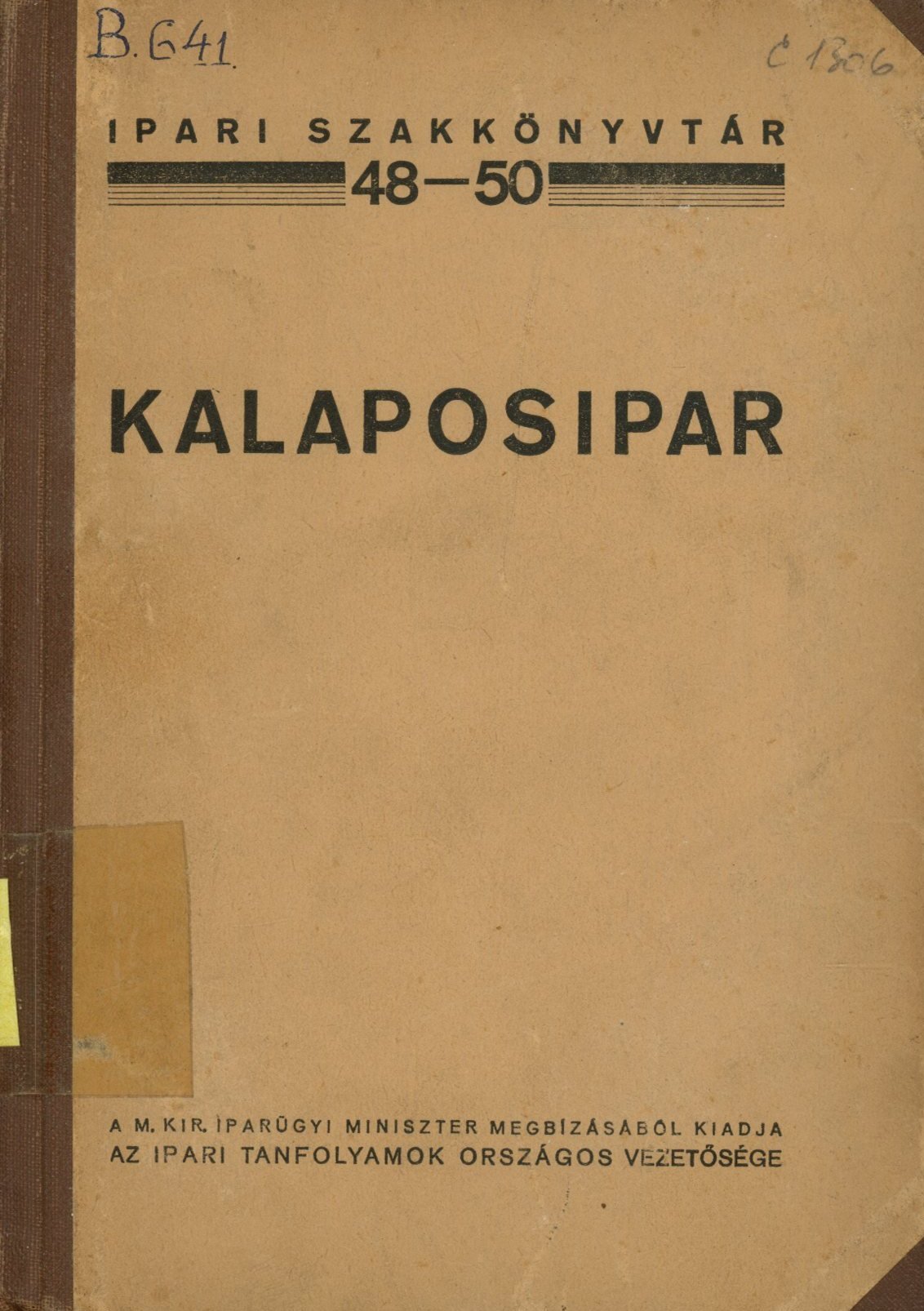 Kalaposipar (Erkel Ferenc Múzeum és Könyvtár, Gyula CC BY-NC-SA)