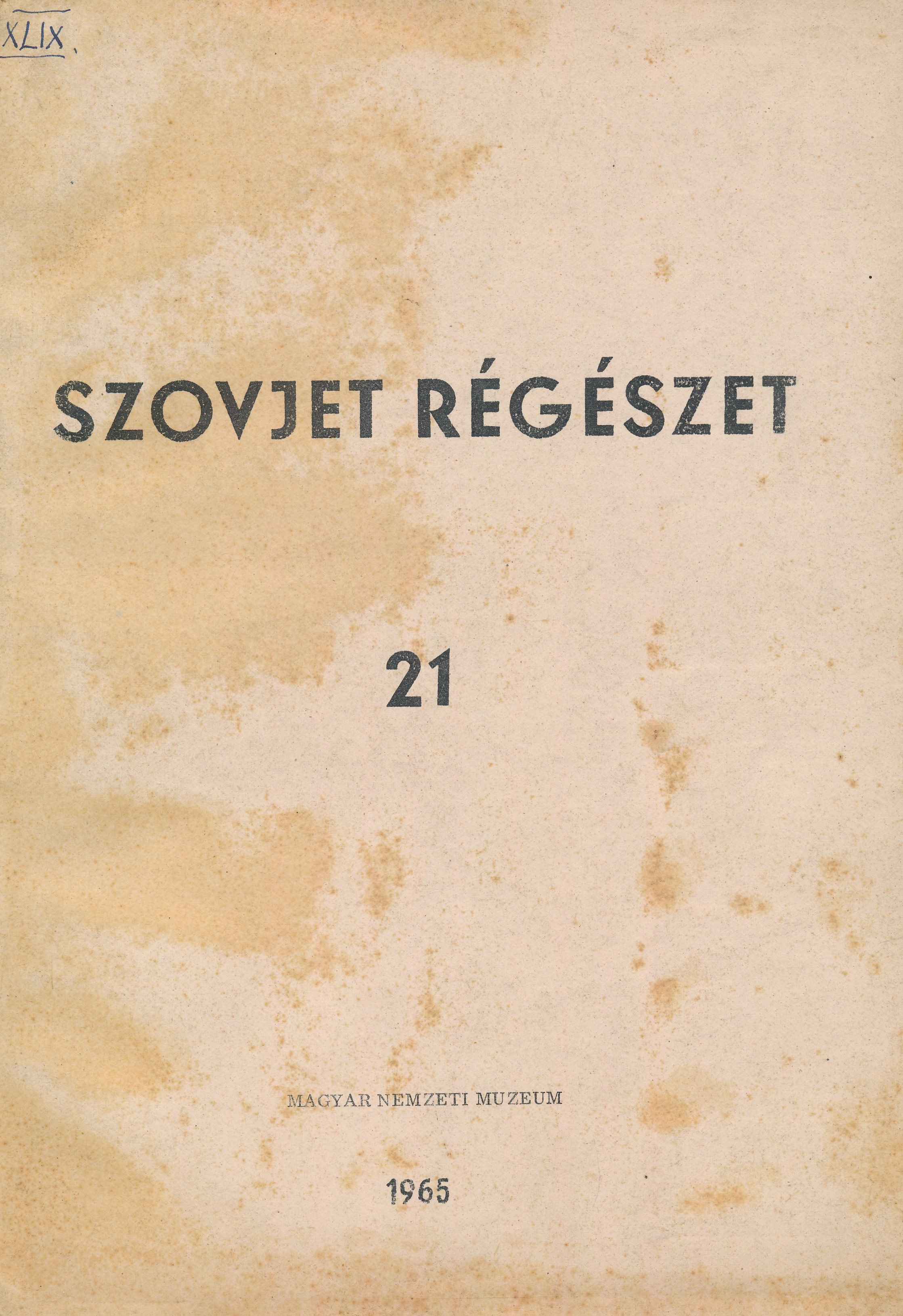 Szovjet régészet XXI. (Erkel Ferenc Múzeum és Könyvtár, Gyula CC BY-NC-SA)