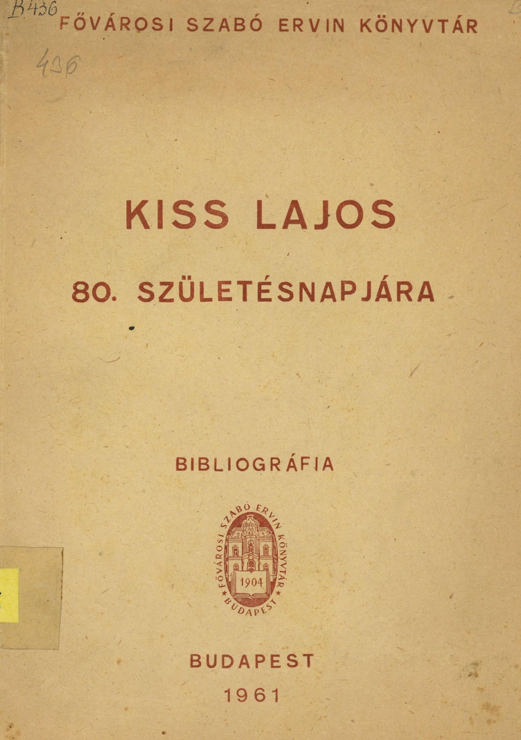 Kiss Lajos 80. születésnapjára (Erkel Ferenc Múzeum és Könyvtár, Gyula CC BY-NC-SA)