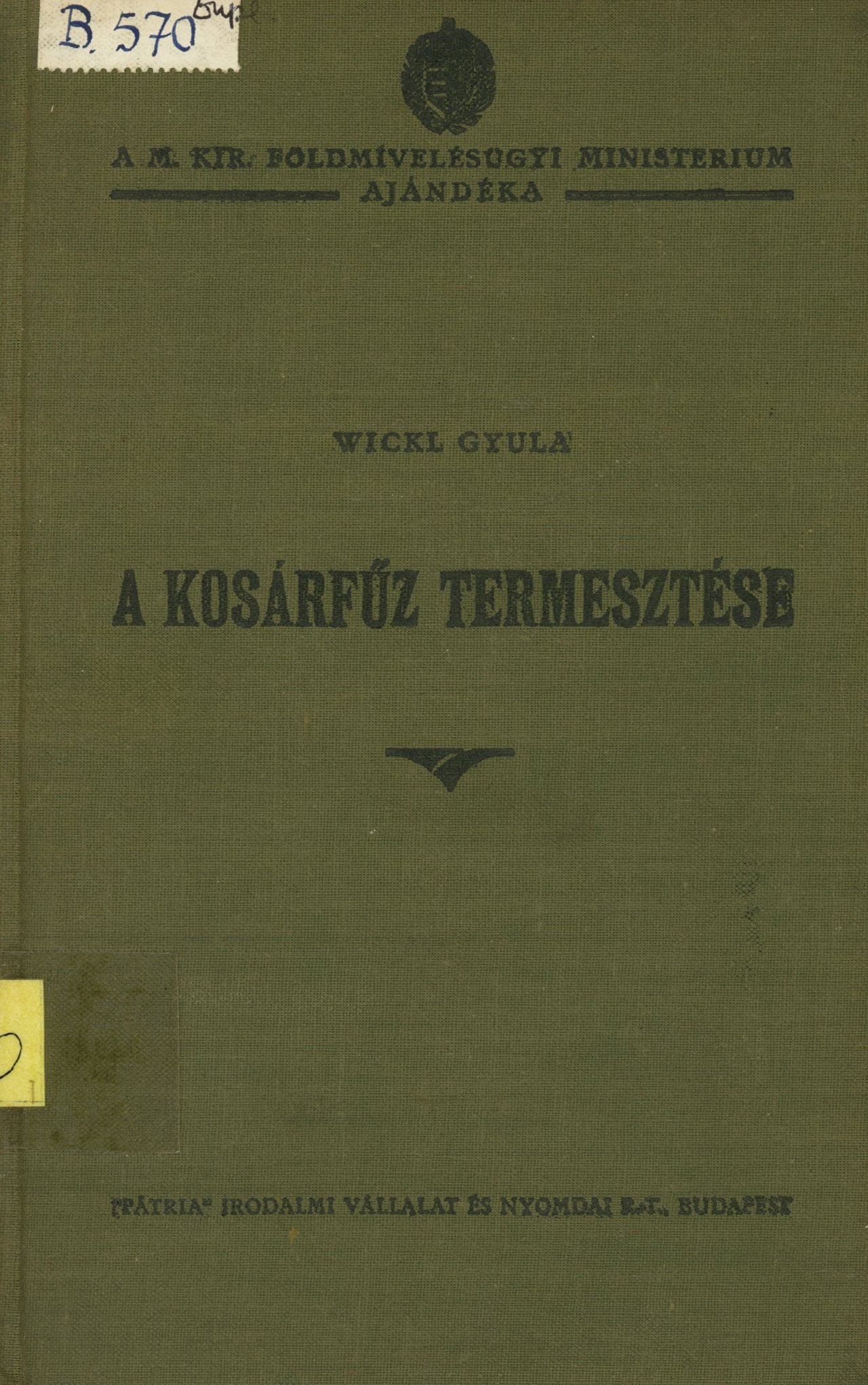 Wickl Gyula (Erkel Ferenc Múzeum és Könyvtár, Gyula CC BY-NC-SA)