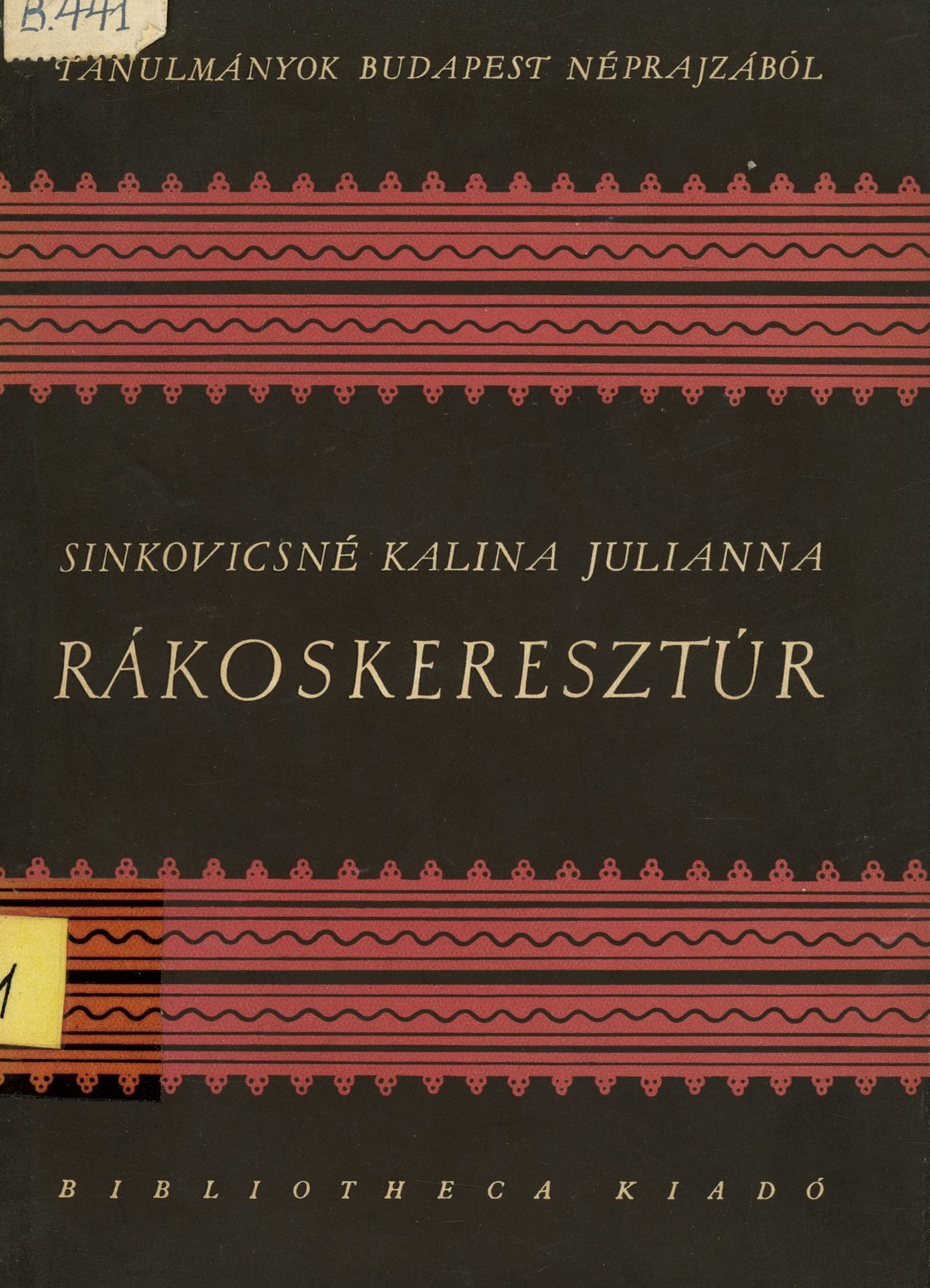 Sinkovics Istvánné Kalina Julianna (Erkel Ferenc Múzeum és Könyvtár, Gyula CC BY-NC-SA)