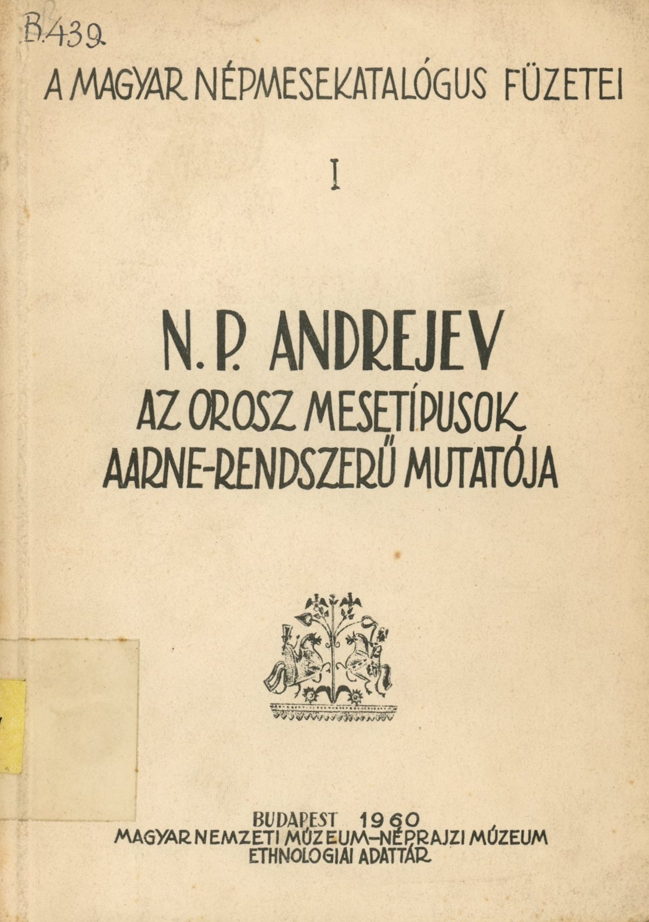 N. P. Andrejev (Erkel Ferenc Múzeum és Könyvtár, Gyula CC BY-NC-SA)