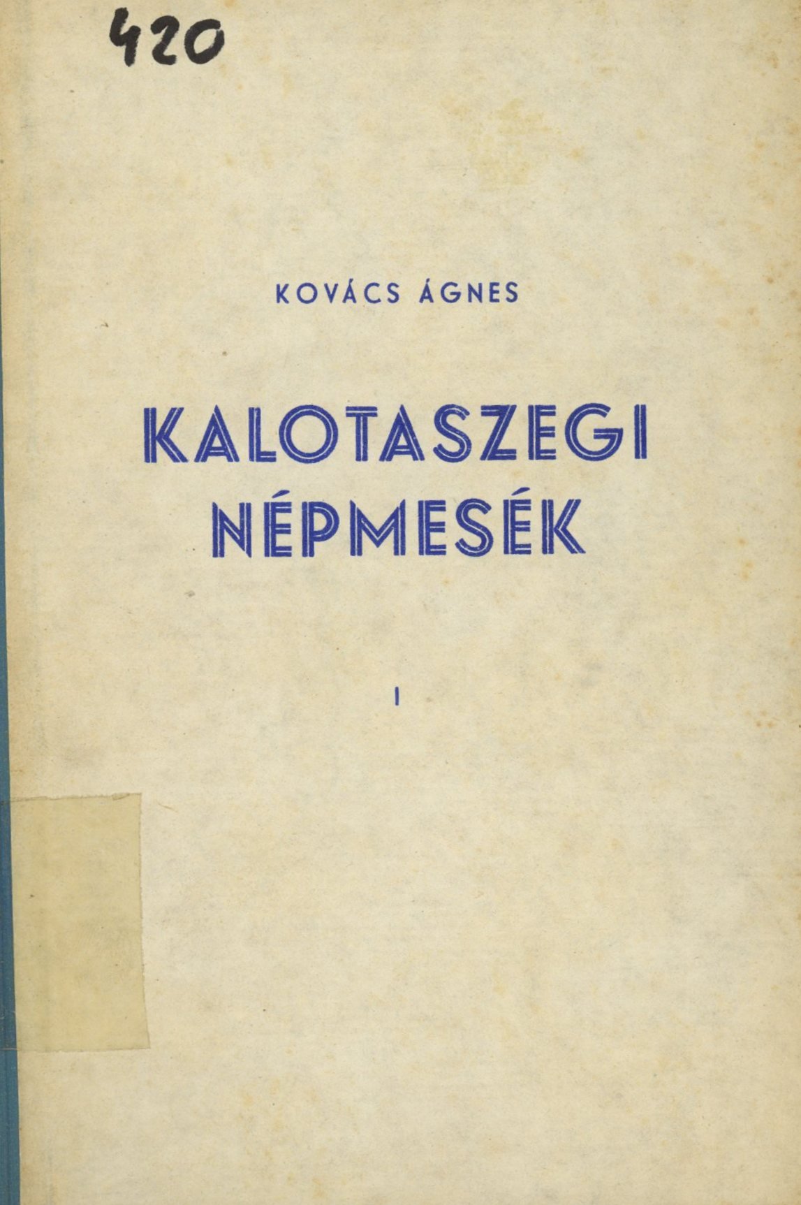 Kovács Ágnes (Erkel Ferenc Múzeum és Könyvtár, Gyula CC BY-NC-SA)