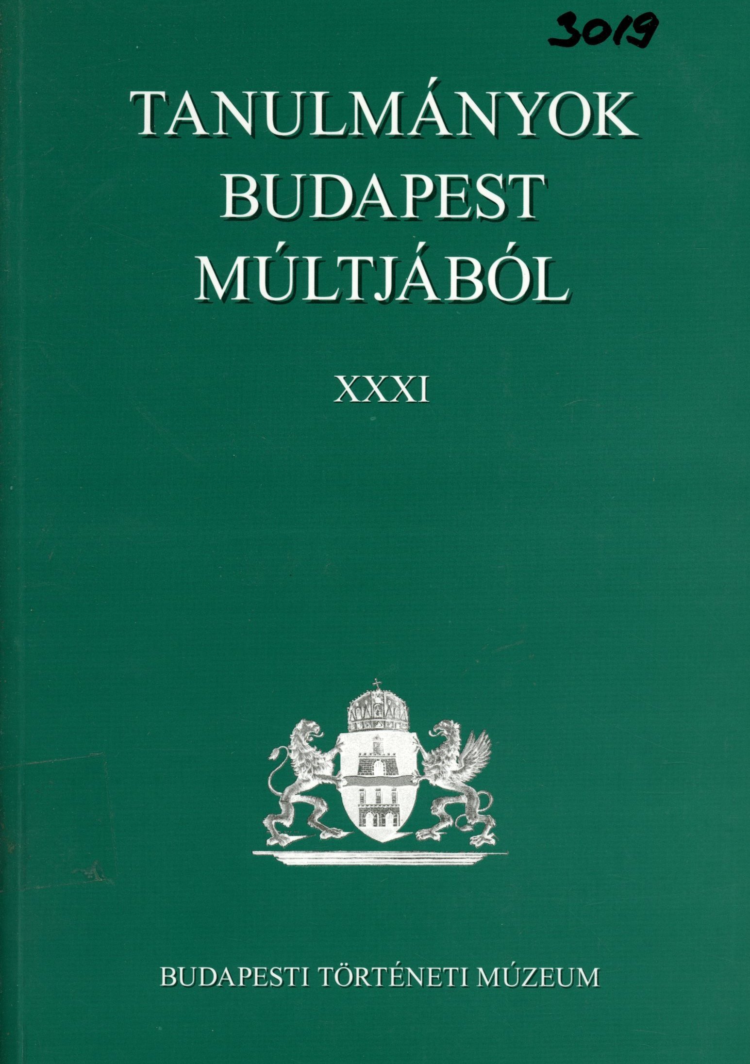 Tanulmányok Budapest múltjából XXXI (Erkel Ferenc Múzeum és Könyvtár, Gyula CC BY-NC-SA)