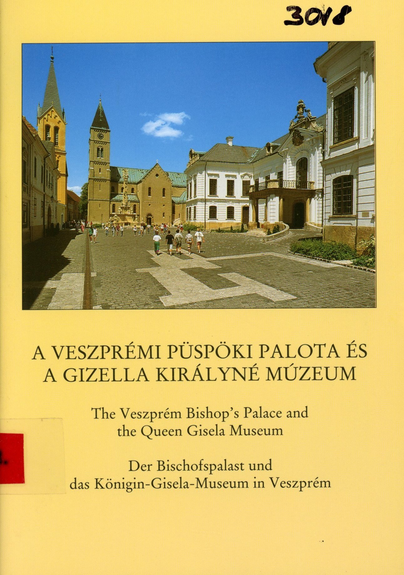 A Veszprémi Püspöki Palota és a Gizella Királyné Múzeum (Erkel Ferenc Múzeum és Könyvtár, Gyula CC BY-NC-SA)